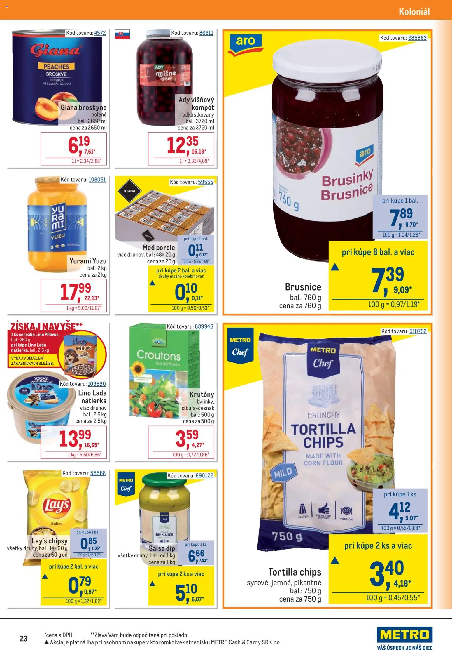 Náhľad Metro letáku platného od 07.10.2026 - Med, Tortilla, Brusnice, Chipsy, Broskyne, Nátierka, Tortilla chips, Cereálie
