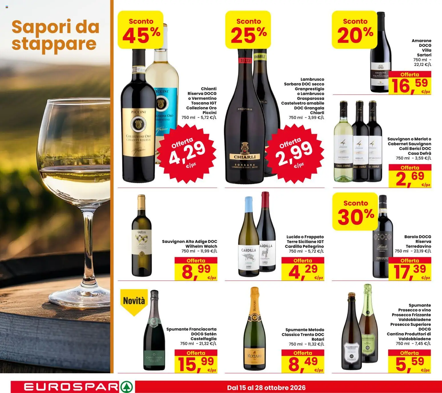 Anteprima dell'opuscolo Eurospar volantino Calalzo dal negozio Eurospar valido da 15/10/2026 - Vino, Prosecco, Lambrusco, Spumante