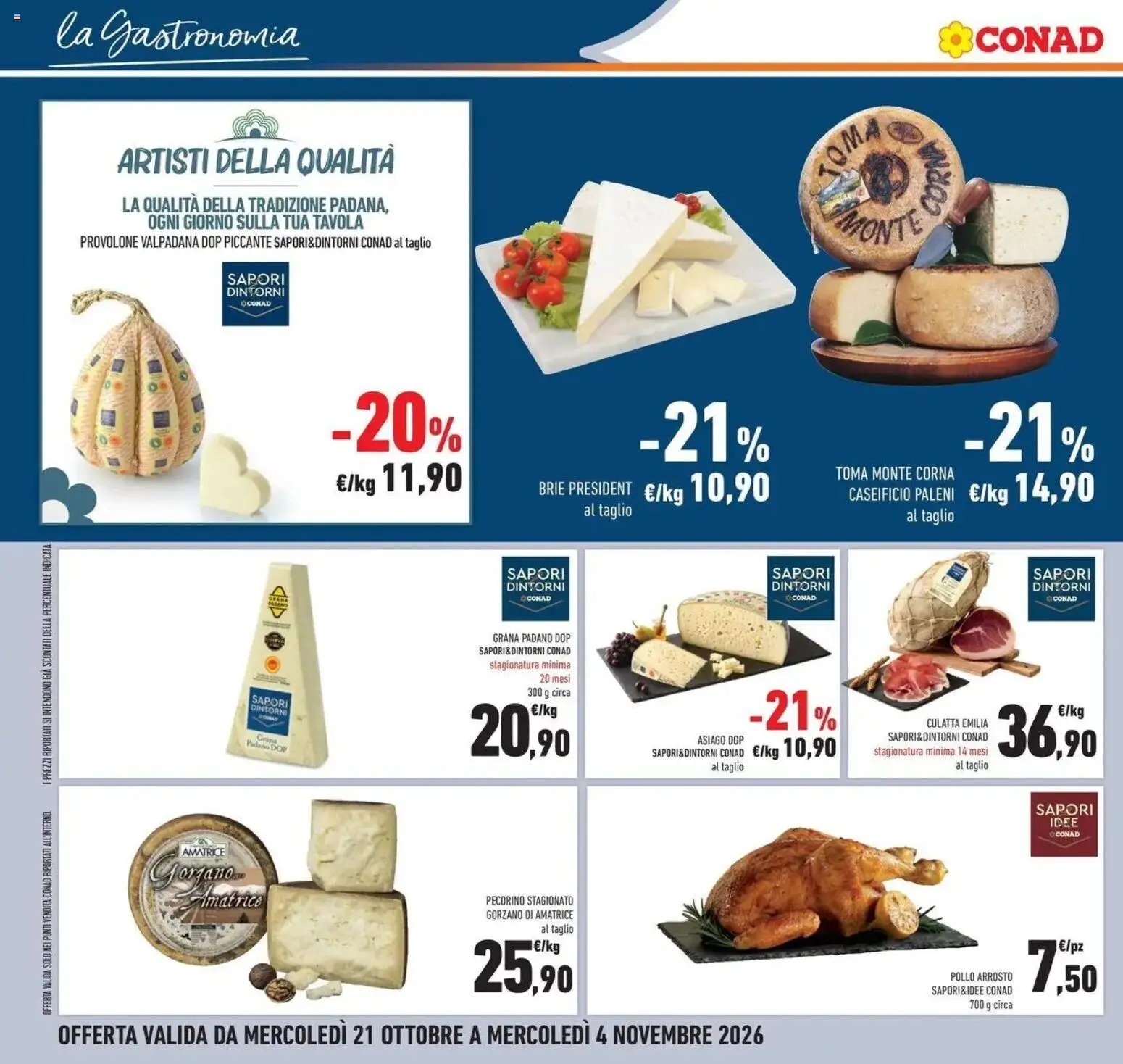 Anteprima dell'opuscolo Conad volantino Gonzaga dal negozio Conad valido da 21/10/2026 - Pollo, Pecorino, Grana Padano, Arrosto, Pollo arrosto, Provolone, Taglio