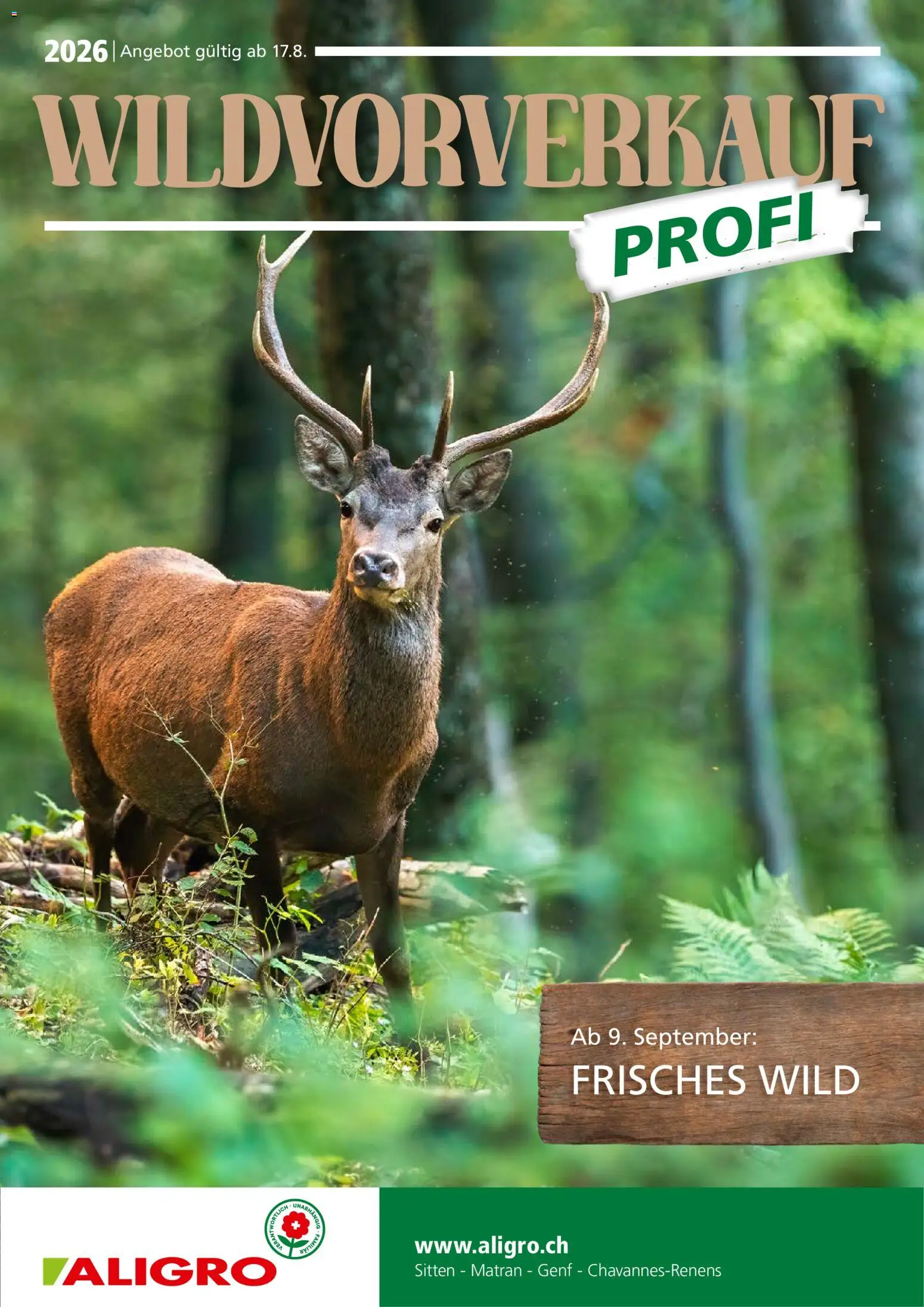 Vorschau des Merkblatts Aligro aktionen Wildvorverkauf Chavannes, Matran, Genf, Sitten vom Shop Aligro gültig von 17.08.2026 bis 
