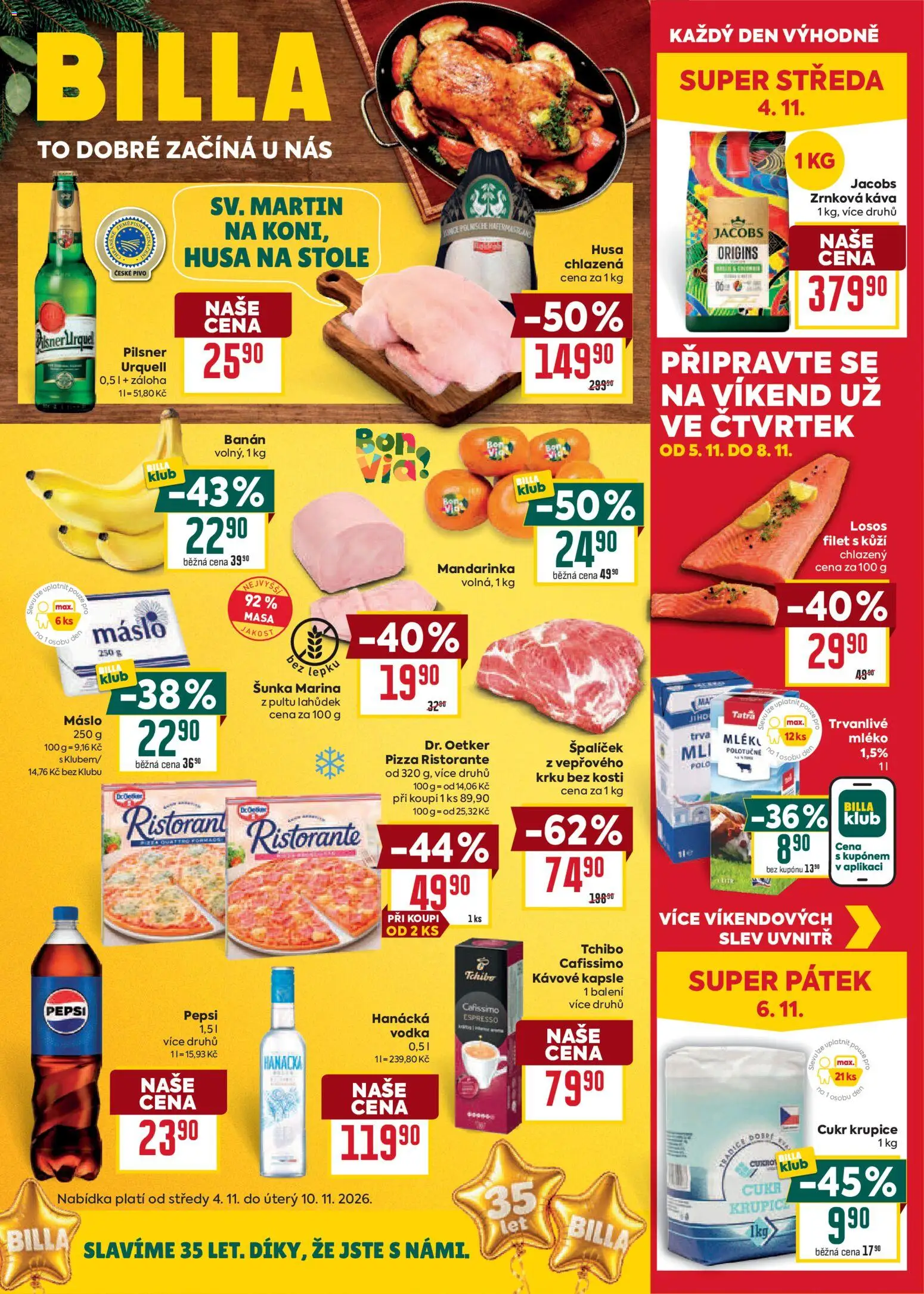 Náhled nabídky: Billa Billa Malý leták platný od 04.11.2026 - Tchibo, Káva, Zrnková káva, Cukr krupice, Pepsi, Jacobs, Kapsle, Pizza Ristorante