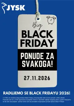 Pregled letka JYSK Black Friday Avizo trgovine JYSK vrijedi od 20.10.2026