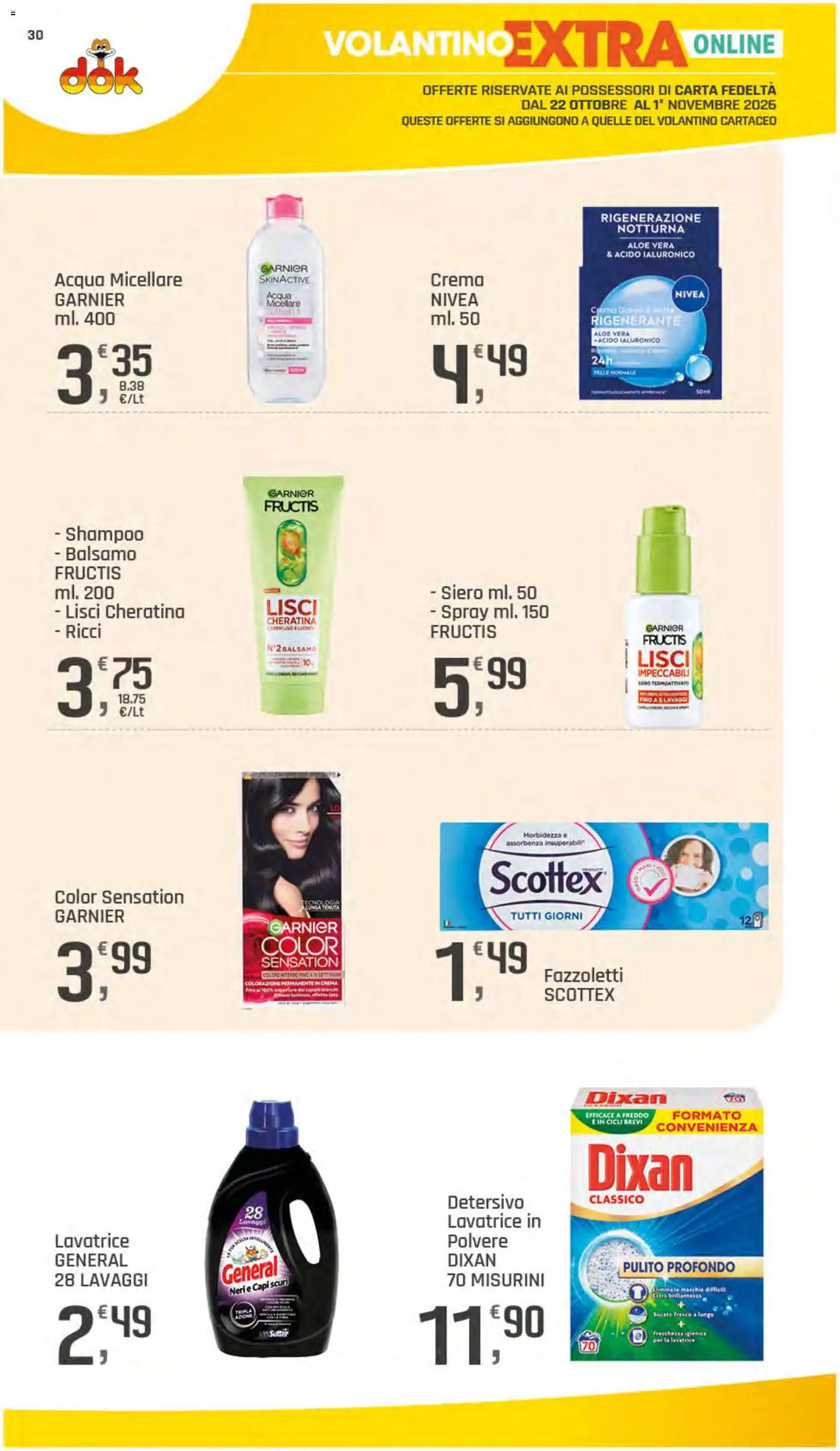Anteprima dell'opuscolo DOK volantino dal negozio DOK valido da 22/10/2026 - Acqua, Crema, Vino, Lavatrice, Aloe vera, Shampoo, Acqua micellare, Fazzoletti