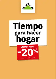 Vista previa del folleto de la tienda Leroy Merlin válido desde el 21/07/2026 