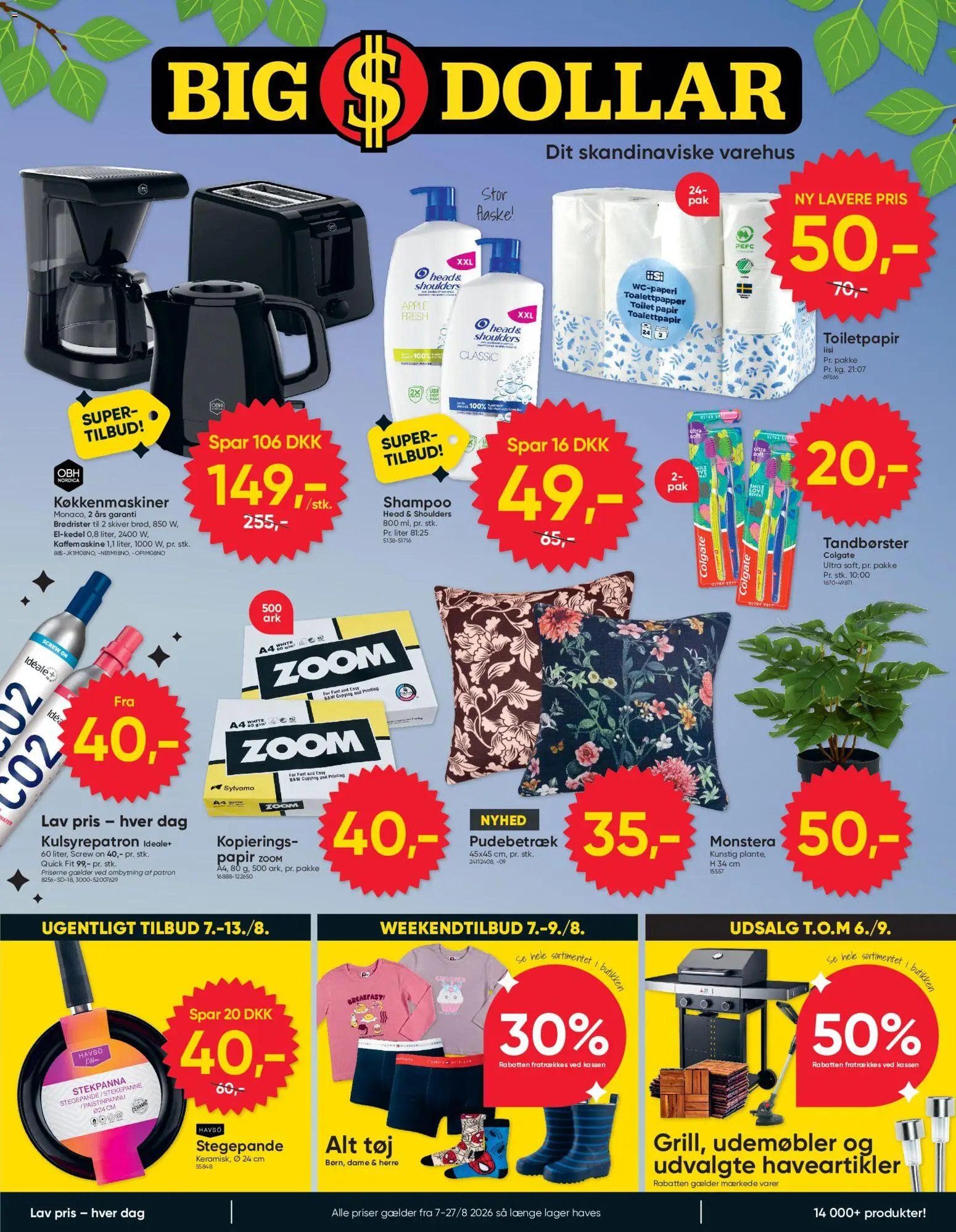 Eksempel på tilbudsavis Bigdollar - Tilbudsavis fra butik Bigdollar gyldig fra 07/08/2026