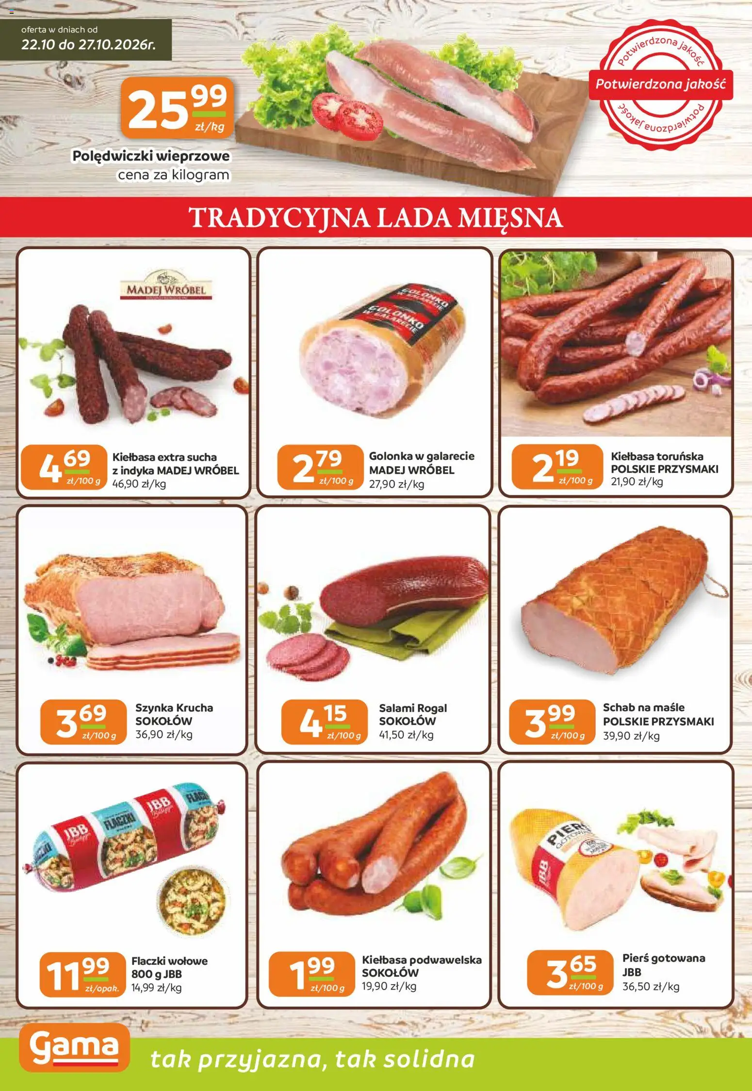 Pogląd gazetki "Gama gazetka" ze sklepu Gama ważnej od 22.10.2026 - Polędwiczki wieprzowe, Golonka, Schab, Kiełbasa, Szynka, Salami, Kiełbasa podwawelska, Kiełbasa toruńska