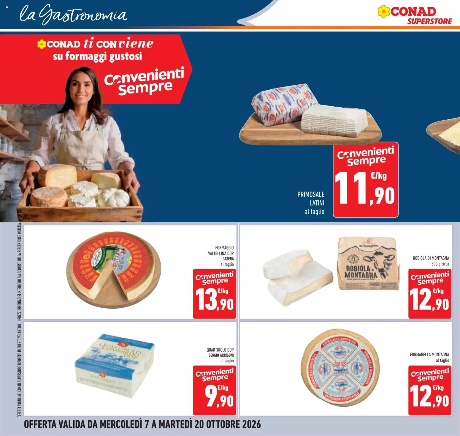 Anteprima dell'opuscolo Conad volantino Superstore Lombardia dal negozio Conad valido da 07/10/2026 - Formaggio, Robiola, Taglio