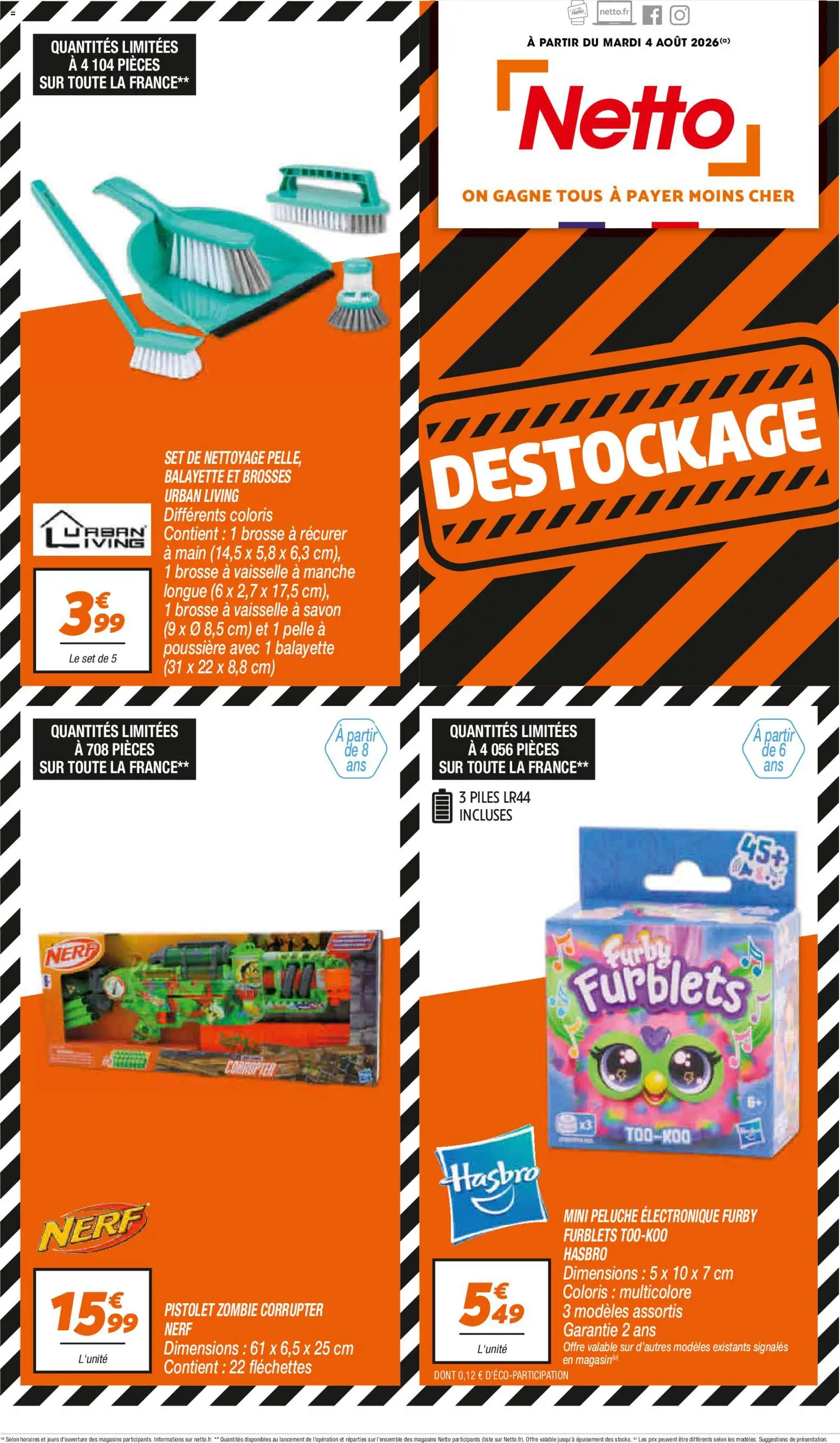 Prévisualisation de Netto destockage août du magasin Netto formulaire valide 04/08/2026 - Vaisselle, Peluche, Piles, Savon, Pelle, Balayette, Brosse