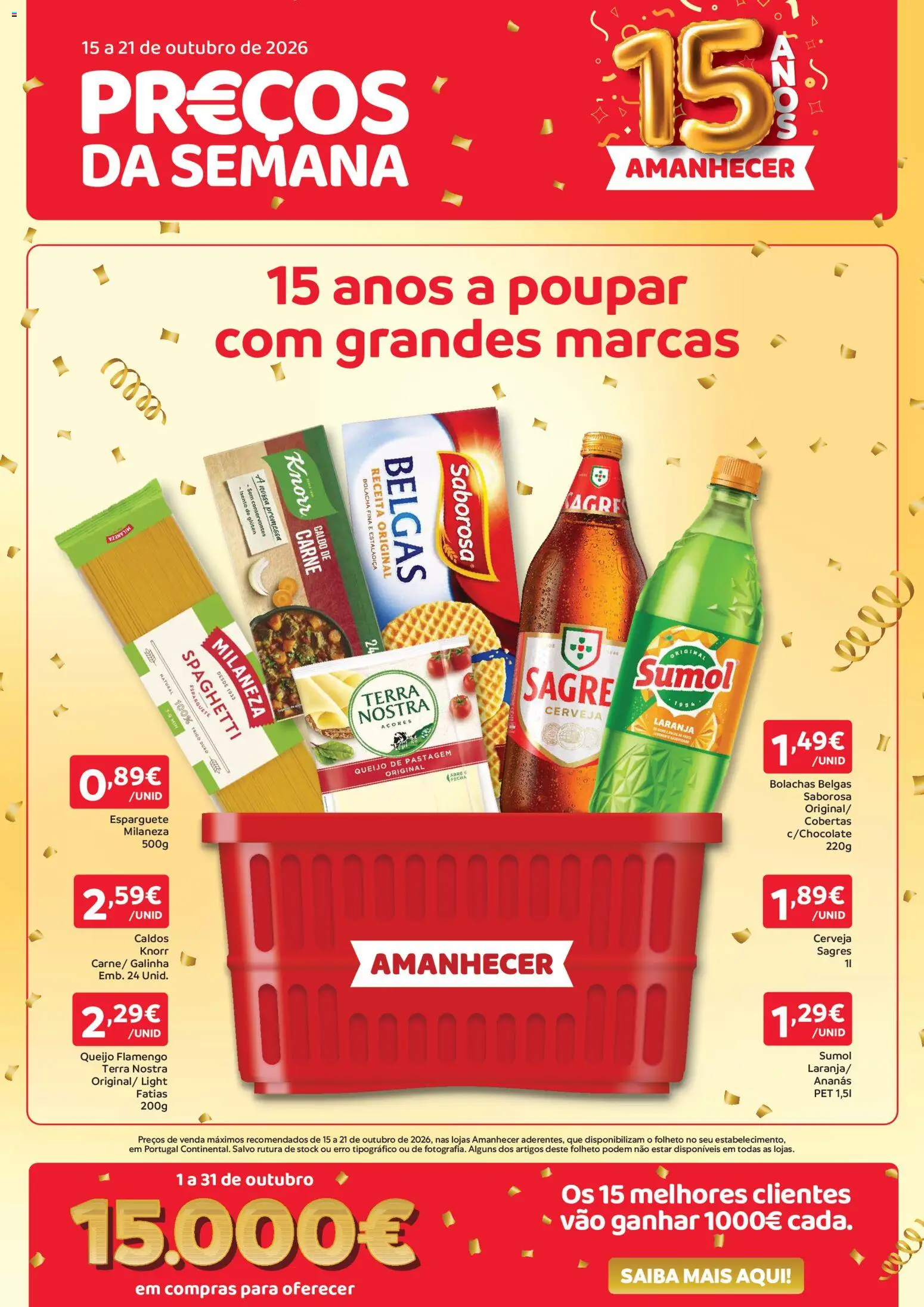 Pré-visualização do folheto da loja Amanhecer válida a partir de 15/10/2026 - Cerveja, Bolachas, Carne, Queijo, Esparguete, Milaneza, Knorr, Ananás