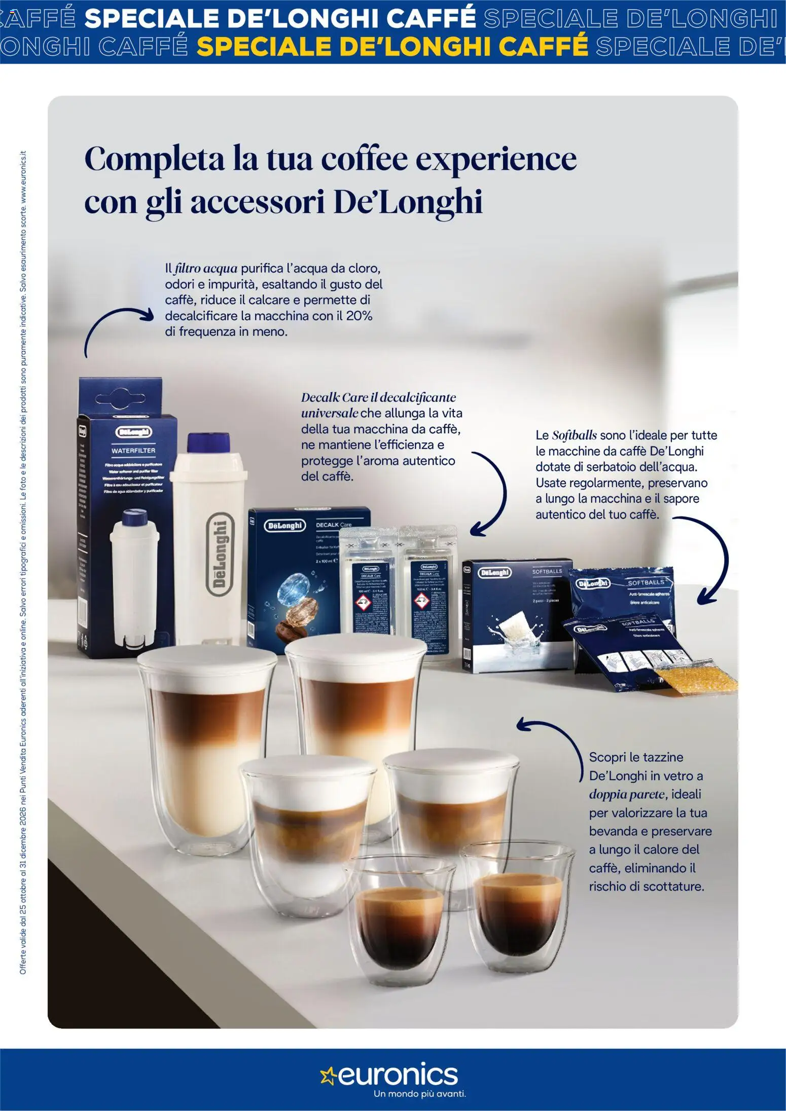 Anteprima dell'opuscolo Euronics volantino De Longhi dal negozio Euronics valido da 25/10/2026