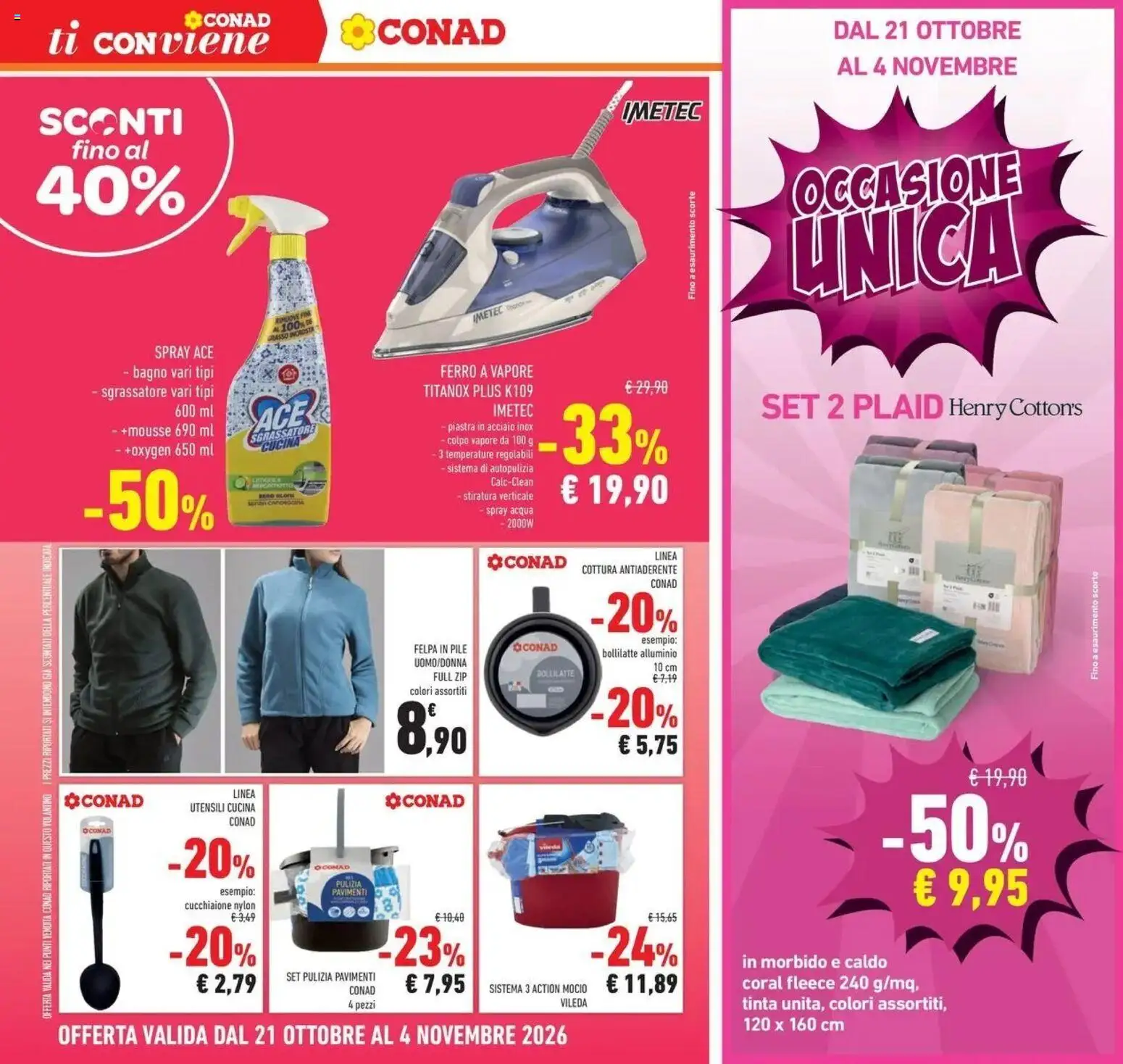 Anteprima dell'opuscolo Conad volantino Brembate di Sopra dal negozio Conad valido da 21/10/2026 - Acqua, Bagno, Felpa, Pile, Plaid, Alluminio, Mocio, Sgrassatore