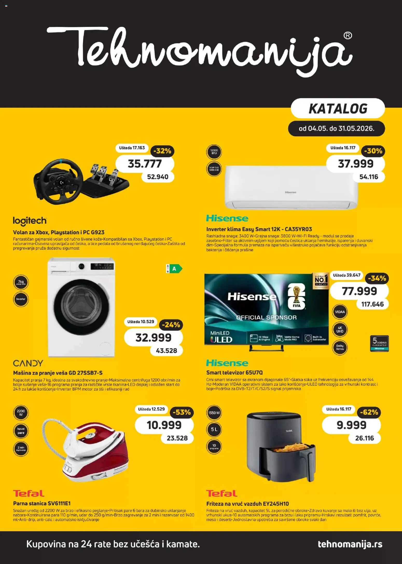 Pregled Tehnomanija kataloga - važi od 04.05.2026 - Inverter klima, Smart televizor, PC, Candy, Parna stanica, Televizor, Mašina za pranje veša, Friteza
