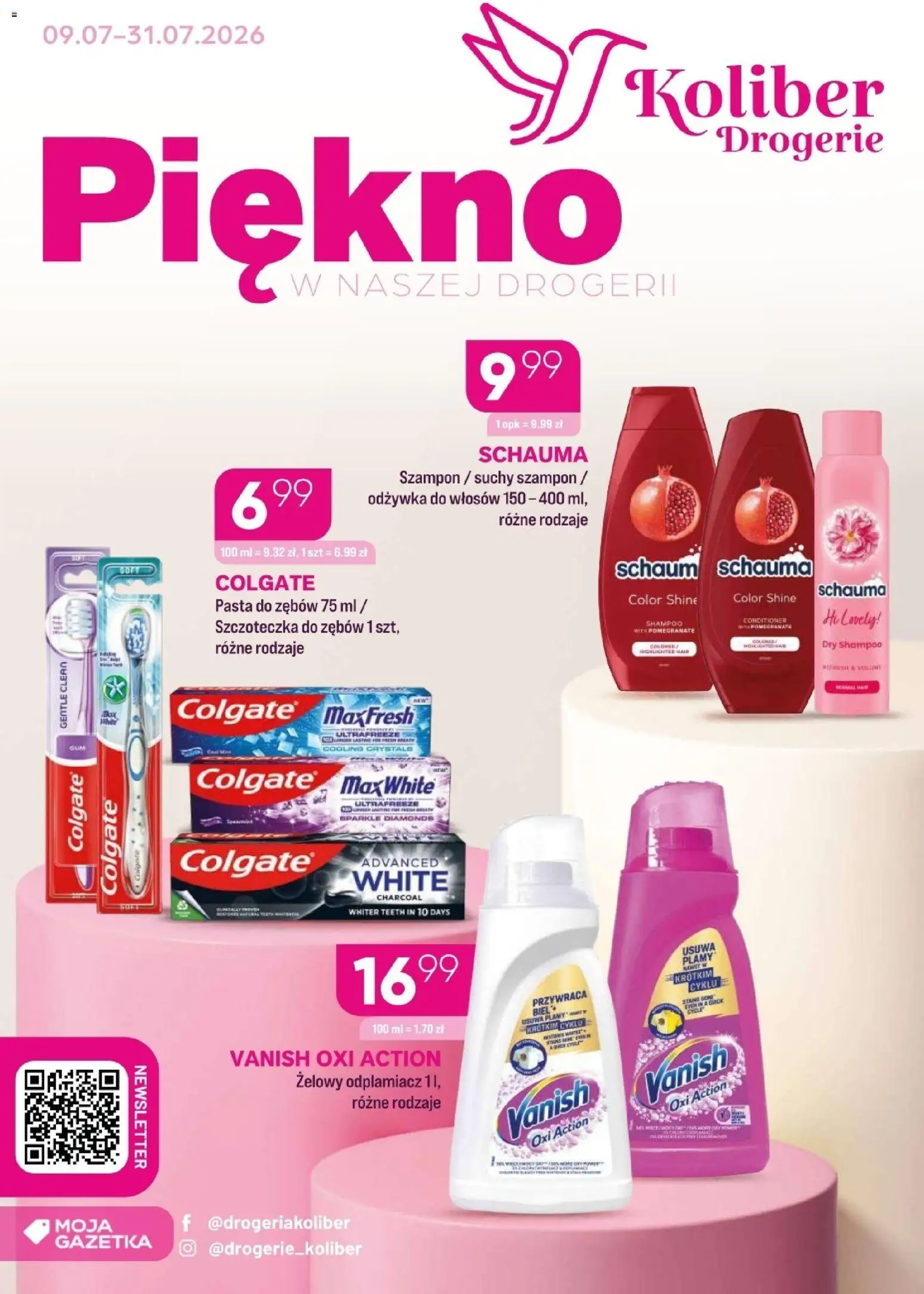 Pogląd gazetki "Koliber gazetka" ze sklepu Koliber ważnej od 09.07.2026 - Pasta, Odżywka do włosów, Pasta do zębów, Szampon, Szczoteczka do zębów, Vanish, Odplamiacz, Odżywka
