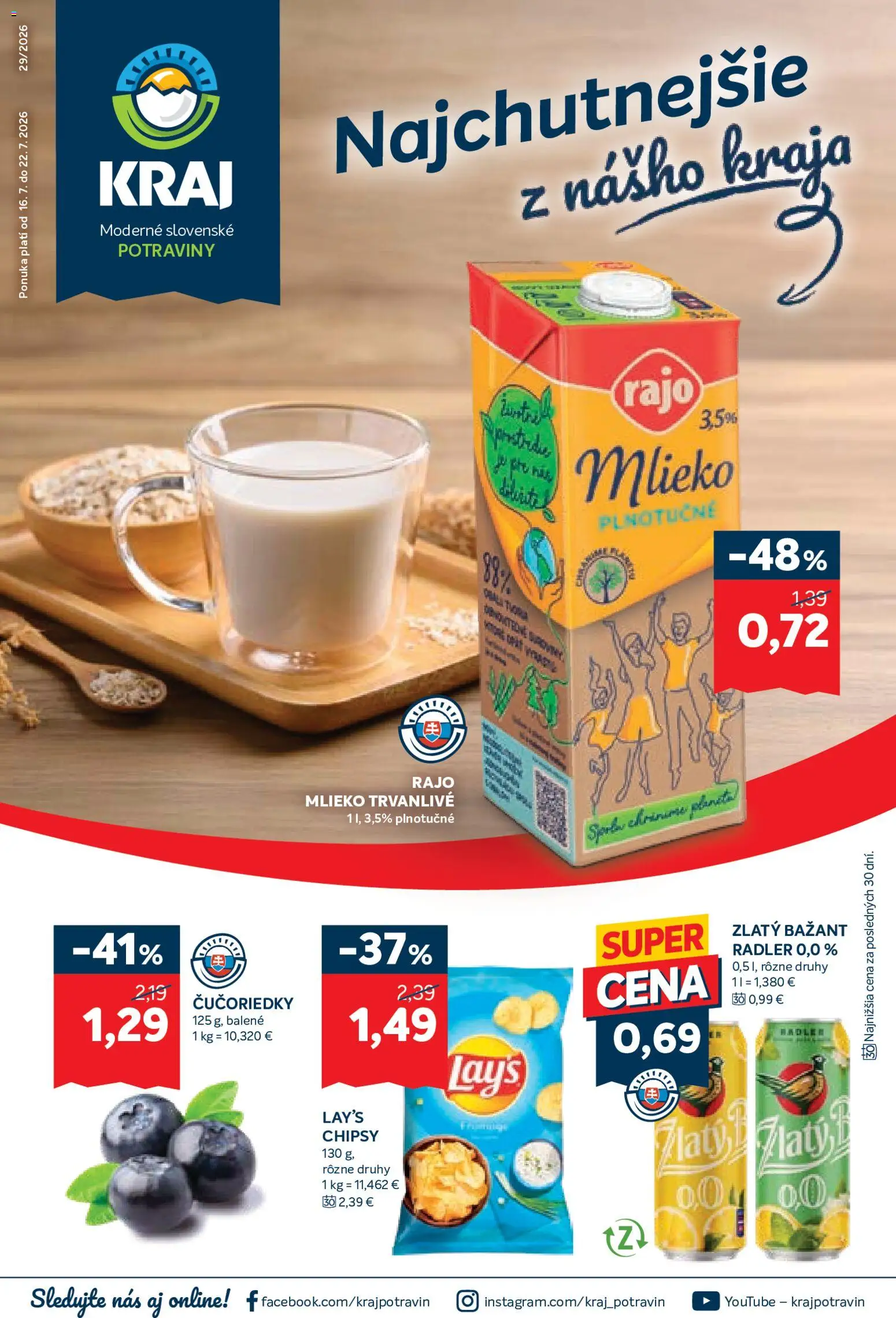 Náhľad Kraj letáku platného od 16.07.2026 - Čučoriedky, Mlieko, Chipsy, Radler, Zlatý Bažant, Mlieko plnotučné