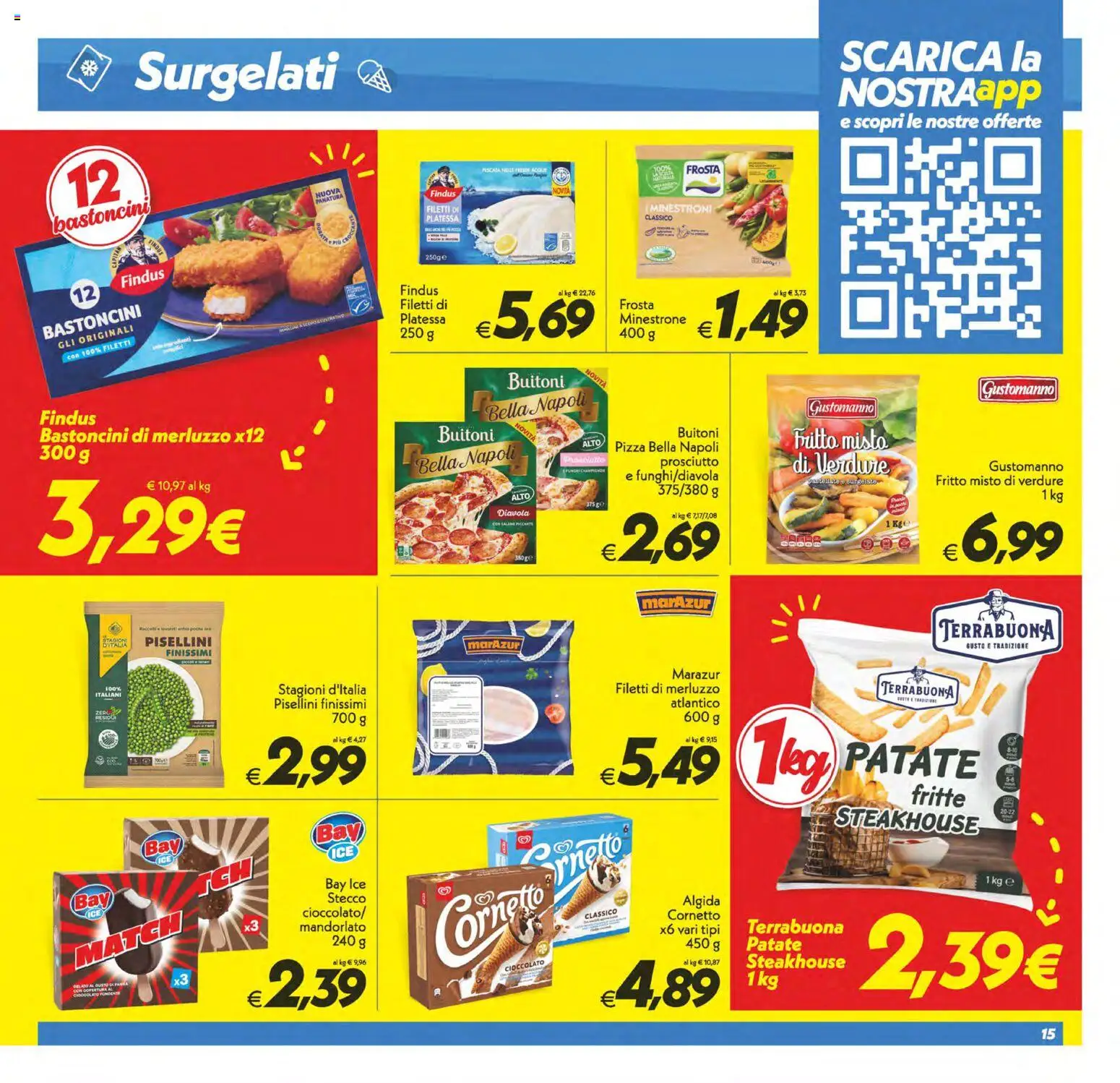 Anteprima dell'opuscolo SuperConveniente volantino dal negozio SuperConveniente valido da 23/10/2026 - Pizza, Cioccolato, Cornetto, Merluzzo, Prosciutto, Verdure, Minestrone, Patate