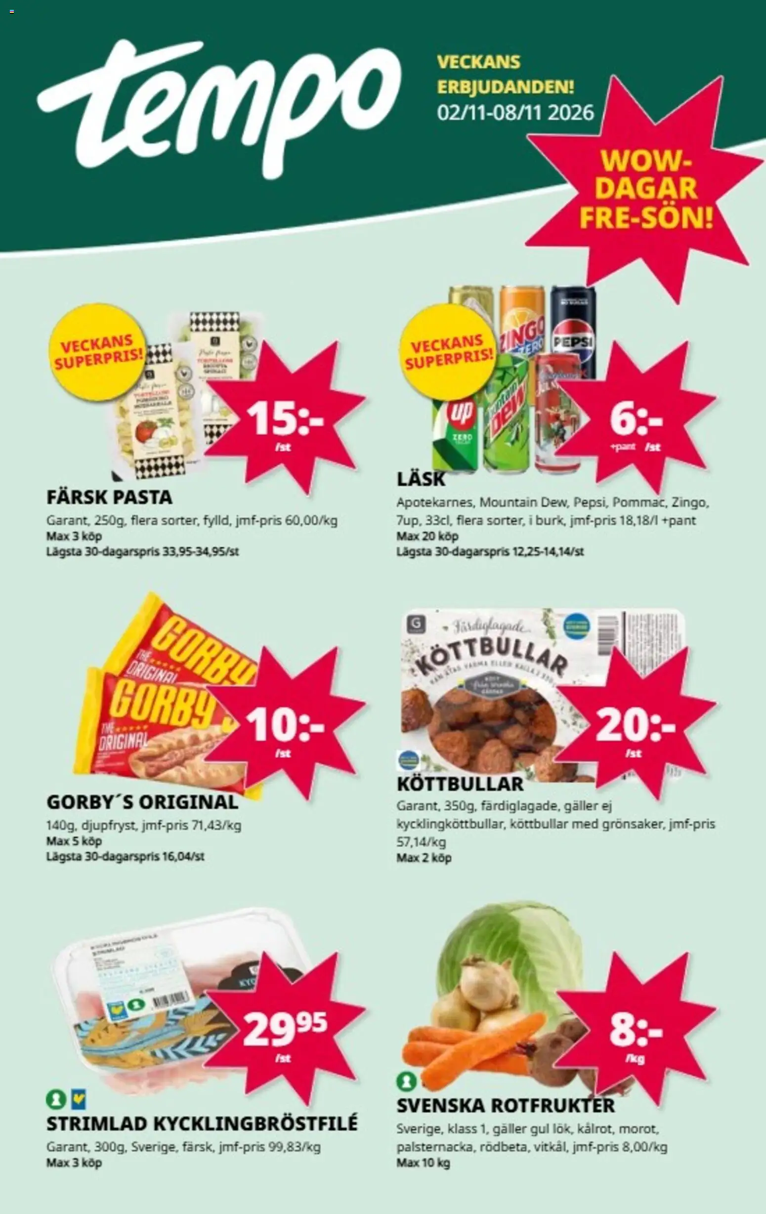 Förhandsgranska reklamblad Tempo erbjudanden från butik Tempo gäller från 02/11/2026 - Köttbullar, Pasta, Pepsi, Galler, Rotfrukter, Zingo
