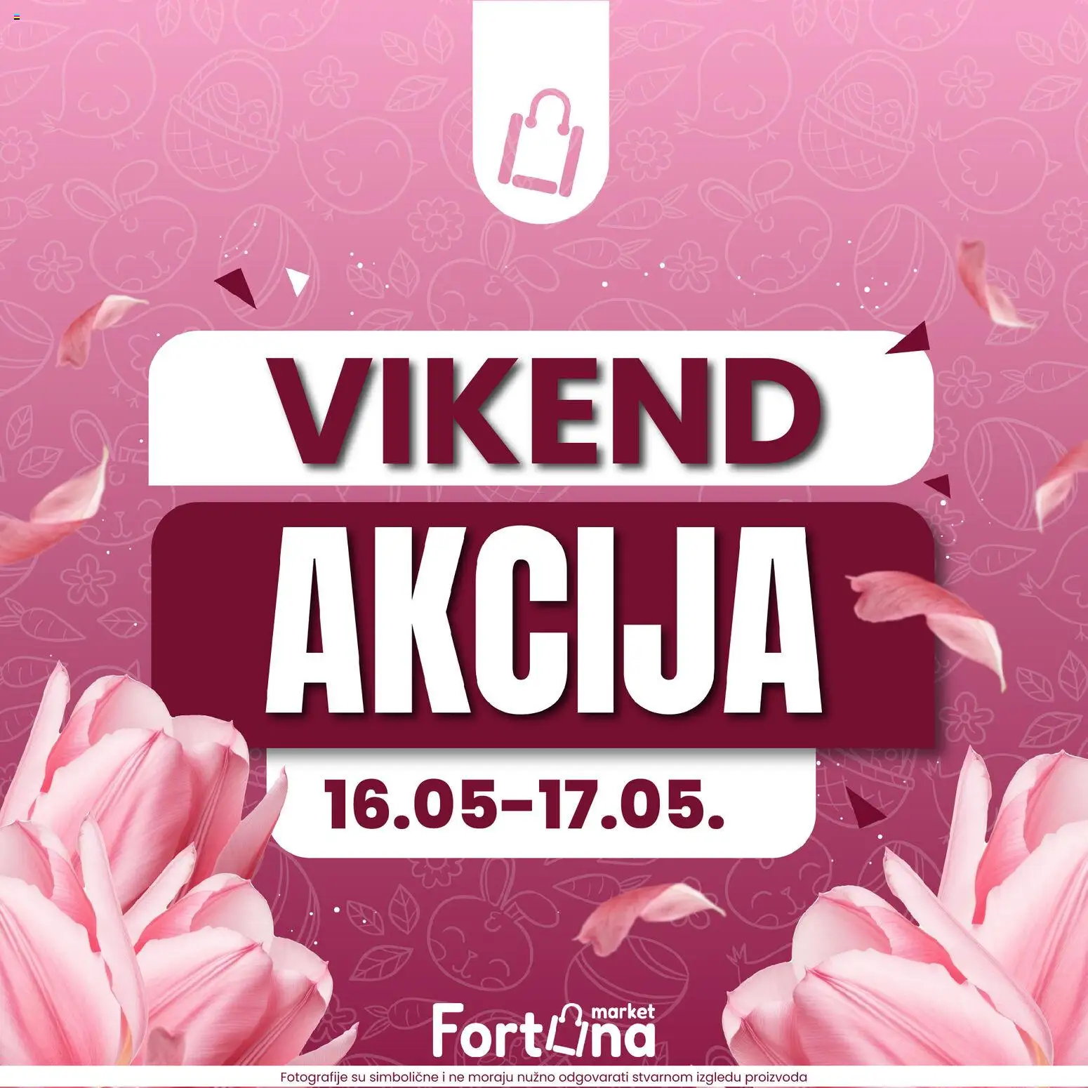 Pregled letka Fortuna Market vikend akcija trgovine Fortuna Market vrijedi od 16.05.2026