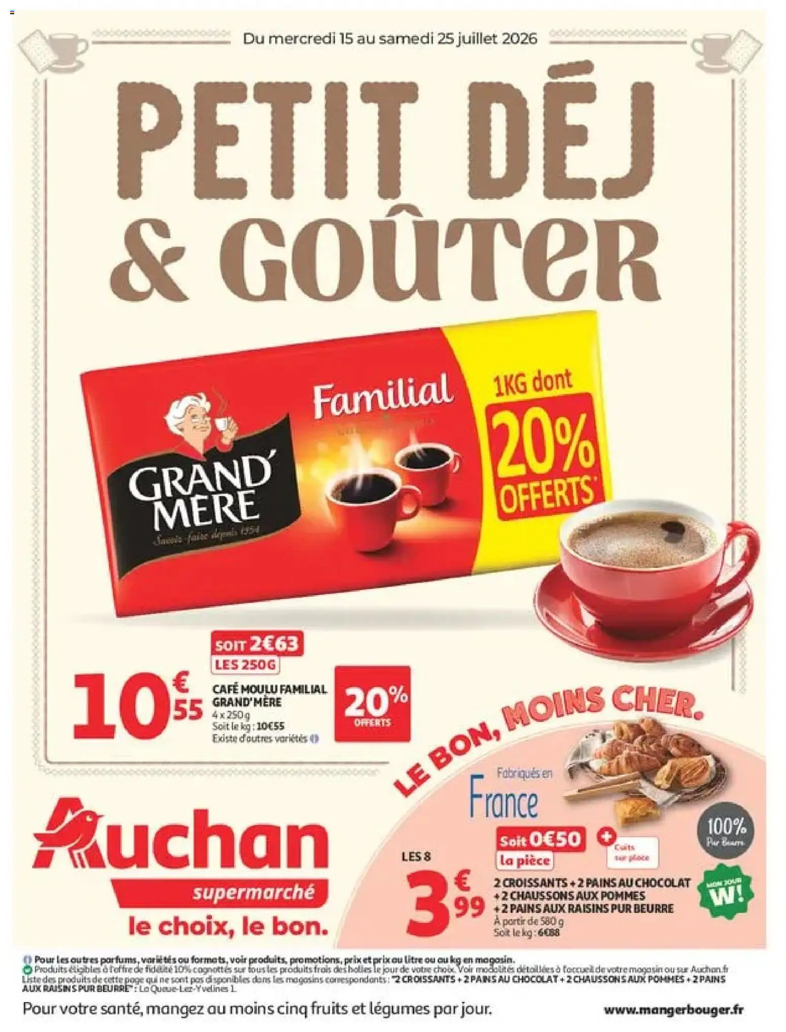 Prévisualisation de Auchan Petit dej, goûter super du magasin Auchan formulaire valide 15/07/2026 - Café, Chocolat, Fruits, Chaussons, Beurre, Raisins, Café moulu, Café moulu familial grand'mère