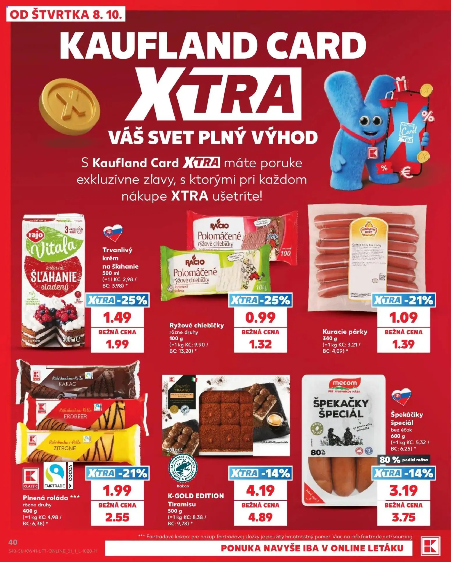 Náhľad Kaufland letáku platného od 08.10.2026 - Tiramisu, Kakao, Párky, Krém, Ryžové chlebíčky, Špekáčiky