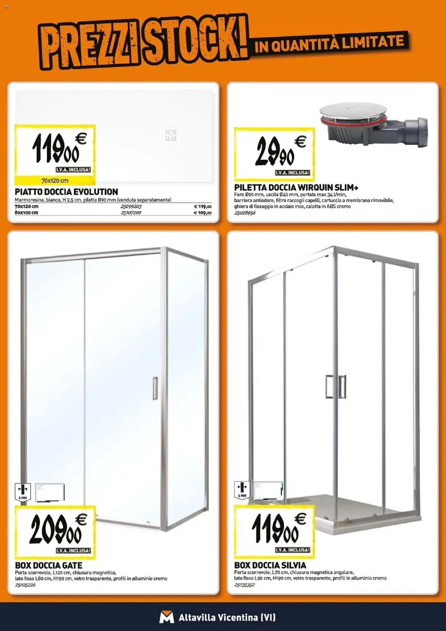 Anteprima dell'opuscolo TECNOMAT catalogo Altavilla Vicentina dal negozio TECNOMAT valido da 29/10/2026 - Box doccia, Piatto, Doccia, Porta, Alluminio