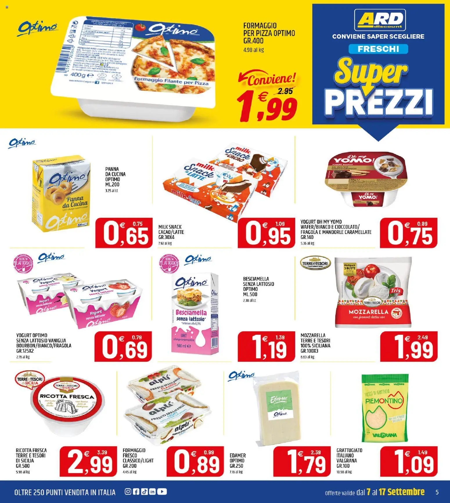 Anteprima dell'opuscolo ARD Discount volantino dal negozio ARD Discount valido da 07/09/2026 - Formaggio, Yogurt, Mozzarella, Cacao, Vaniglia, Yogurt senza lattosio, Senza lattosio, Formaggio grattugiato