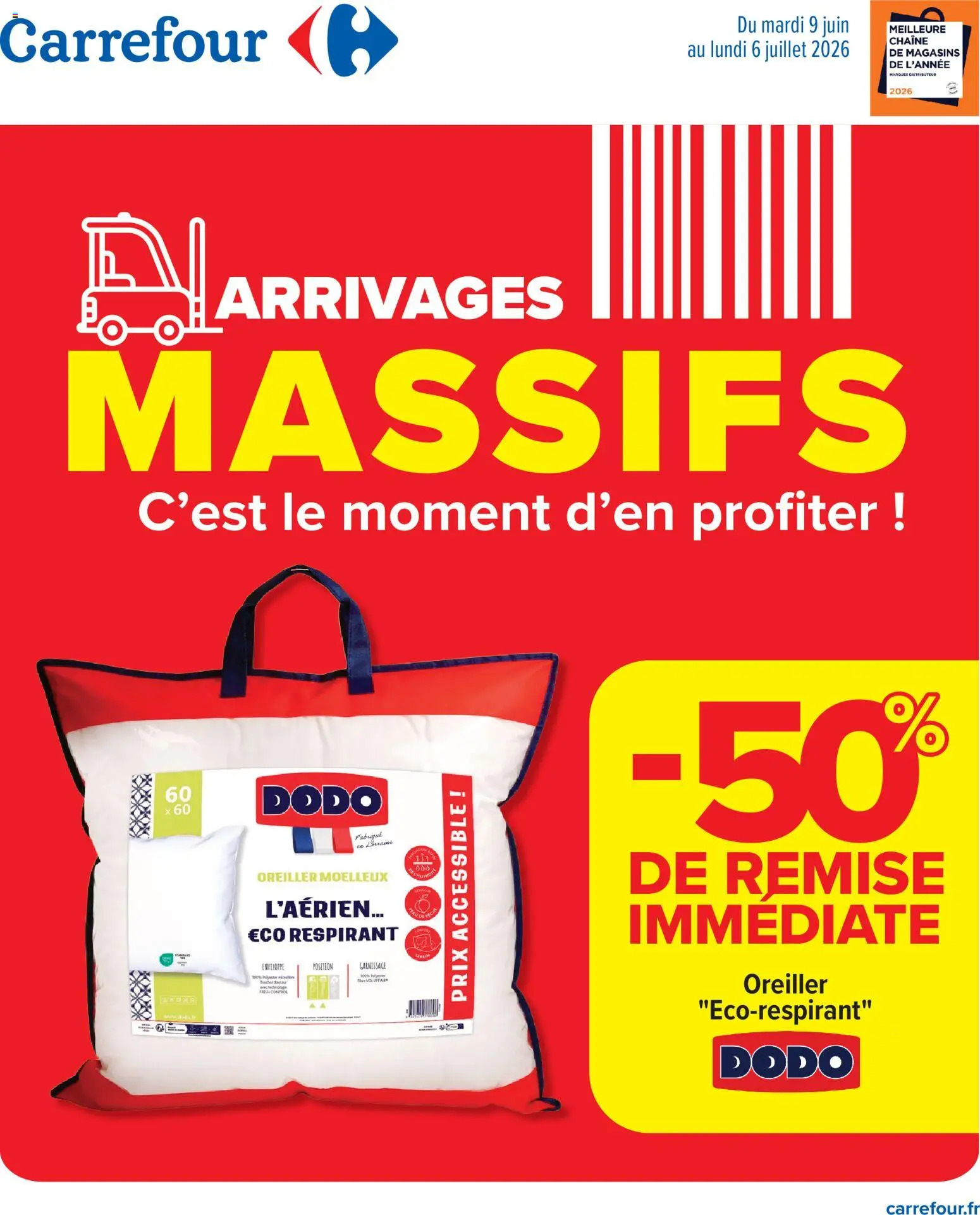 Prévisualisation de Carrefour Arrivages massifs, c'est le moment d'en profiter du magasin Carrefour formulaire valide 09/06/2026 - Oreiller, Dodo, Enveloppe