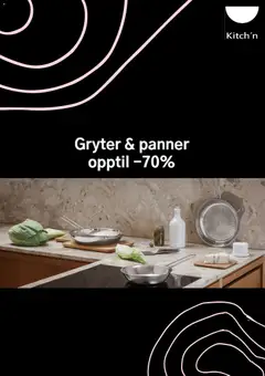 Forhåndsvis Kitch´n kundeavis fra butikk Kitch´n gyldig fra 07/08/2026
