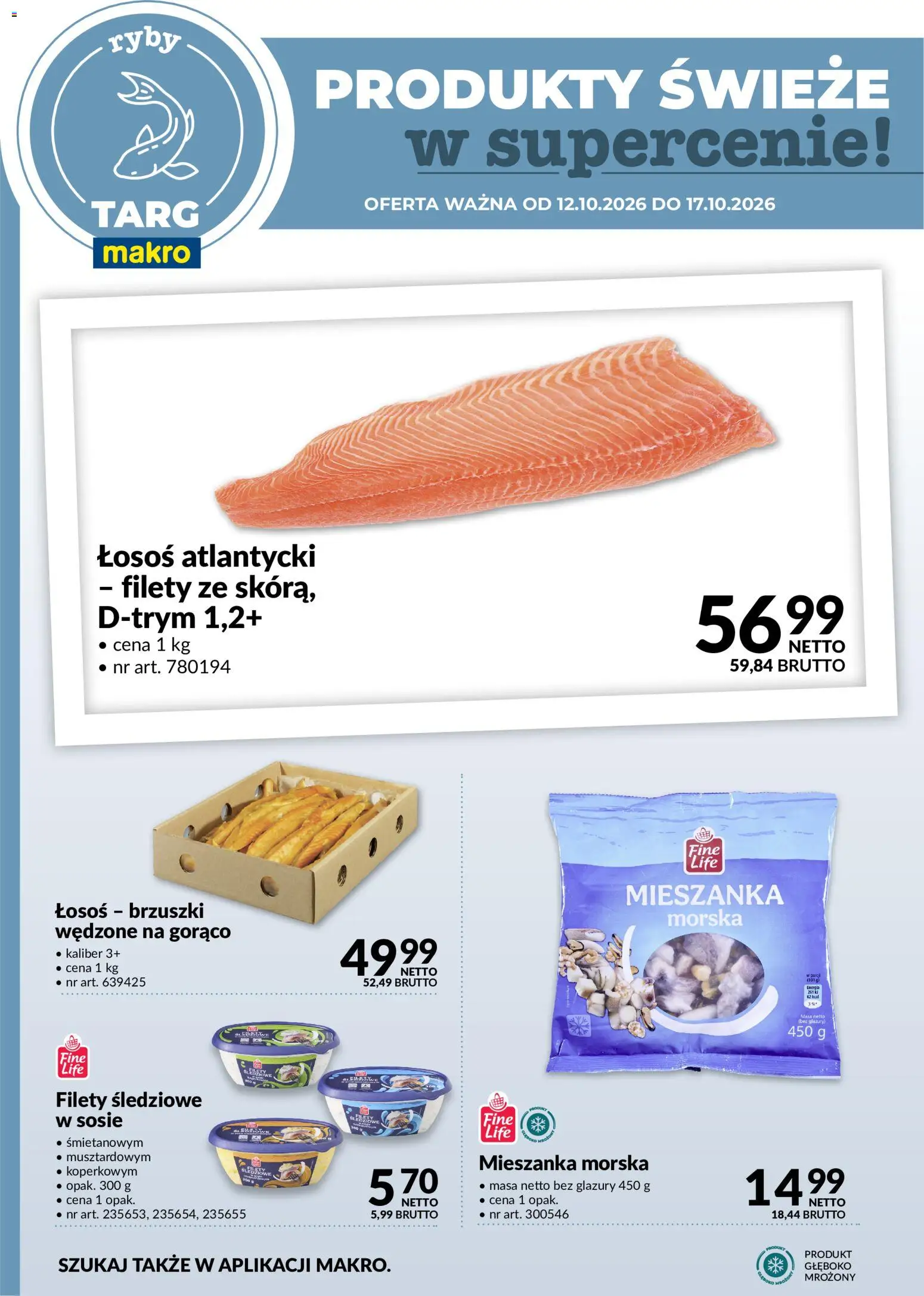 Pogląd gazetki "Makro gazetka - Oferta świeża w super cenach" ze sklepu Makro ważnej od 12.10.2026 - Ryby, Łosoś, Łosoś atlantycki