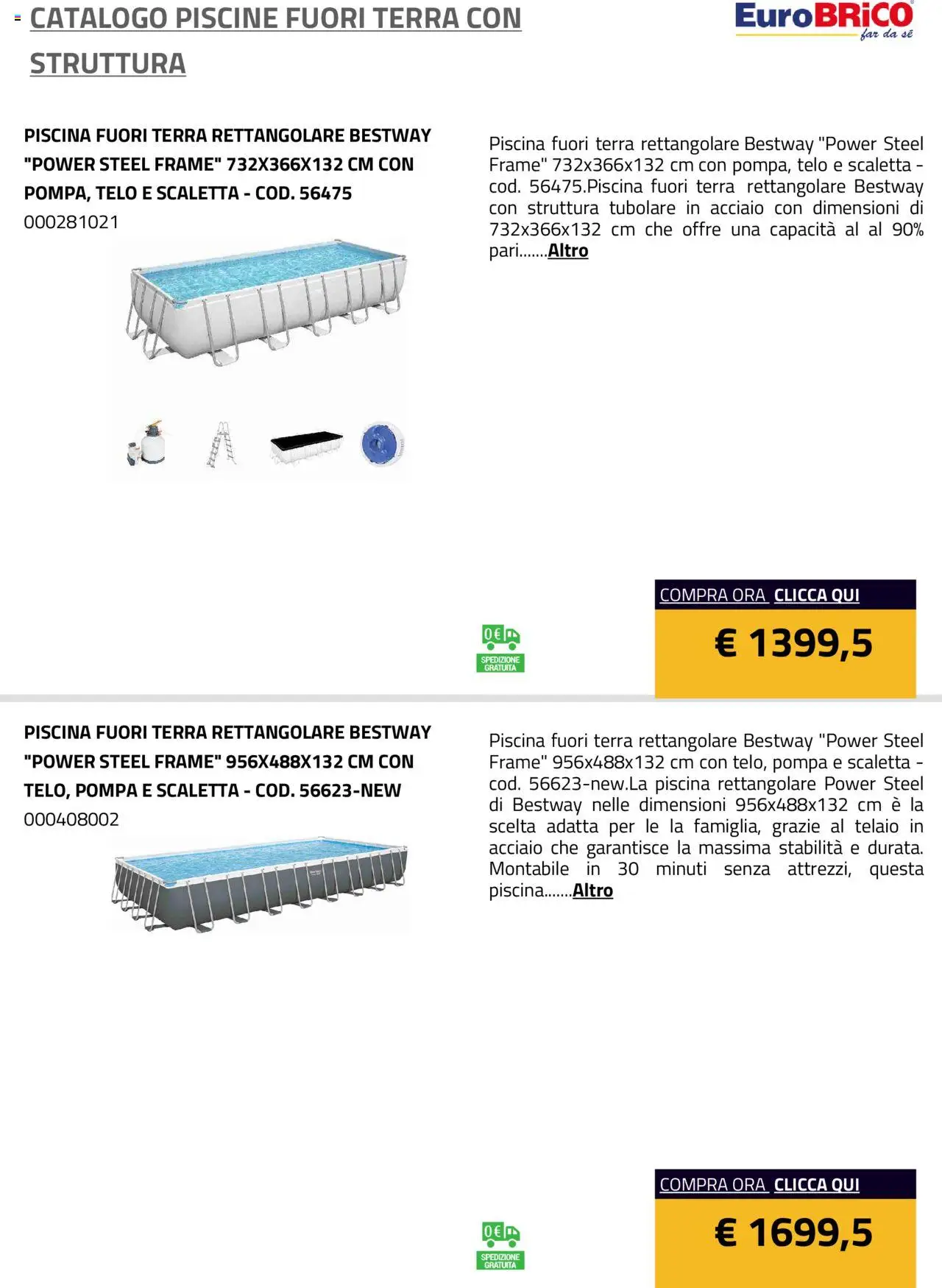 Anteprima dell'opuscolo Volantino Piscine Fuori Terra con Struttura dal negozio Eurobrico valido da 23/07/2025 - Piscina, Terra, Scaletta