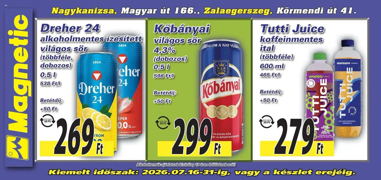 Magnetic - Magnetic Aktuális óriásplakátok megtekintése, amely érvényes 2026.07.16.-től