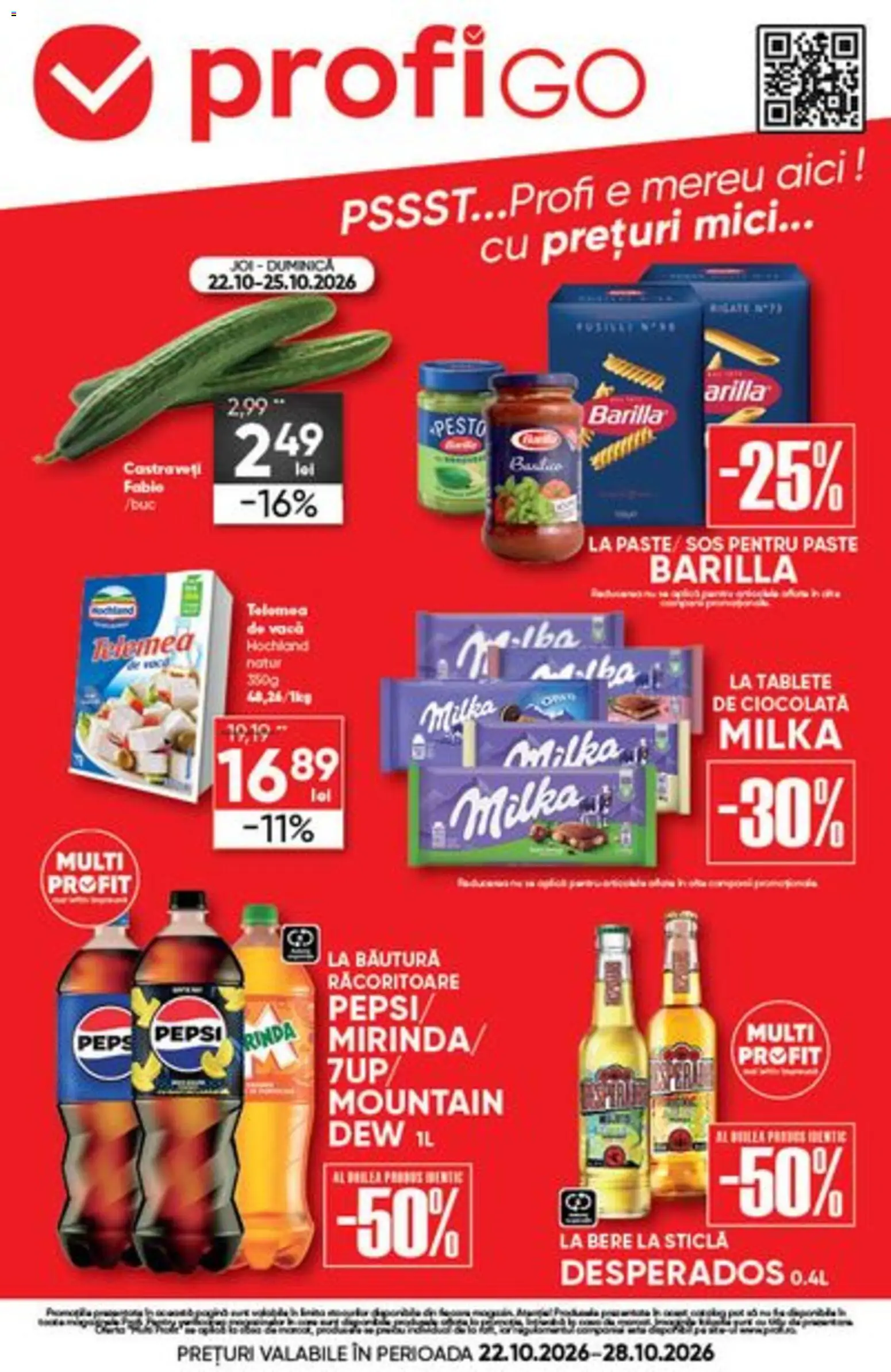 Previzualizarea de cataloage: Profi Profi Catalog Go valabil de la 22.10.2026 - Paste, Mici, Ciocolată, Desperados, Sos, Hochland, Barilla, Castraveți