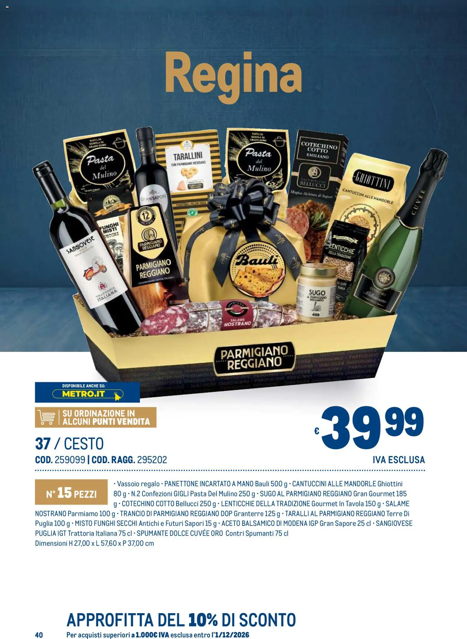 Anteprima dell'opuscolo Metro volantino Regalistica Natale dal negozio Metro valido da 19/10/2026 - Panettone, Funghi, Lenticchie, Parmigiano reggiano, Mandorle, Cotechino, Taralli, Spumante
