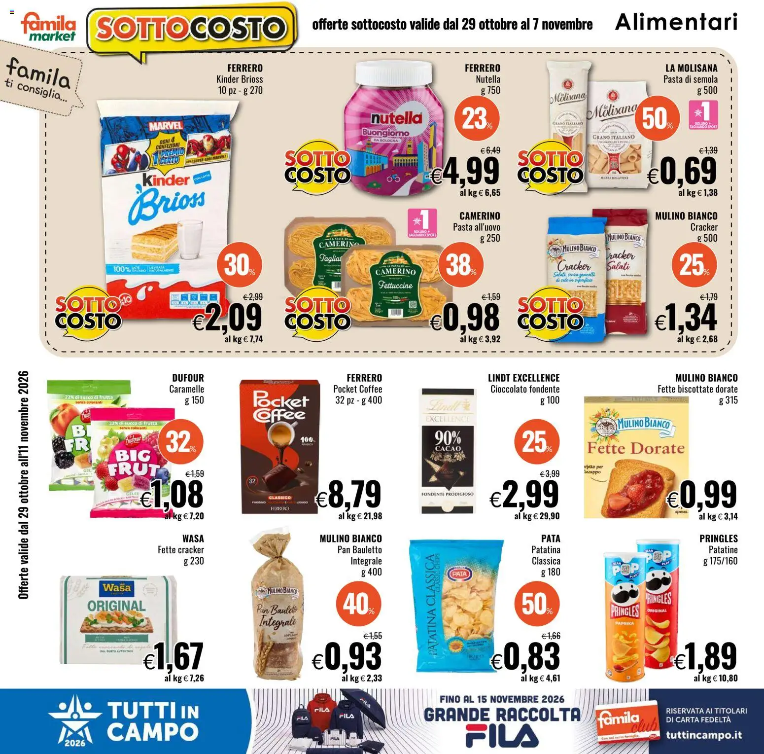 Anteprima dell'opuscolo Famila volantino Market dal negozio Famila valido da 29/10/2026 - Pasta, Frutta, Patatine, Caramelle, Cacao, Semola, Fette biscottate, Succo di frutta