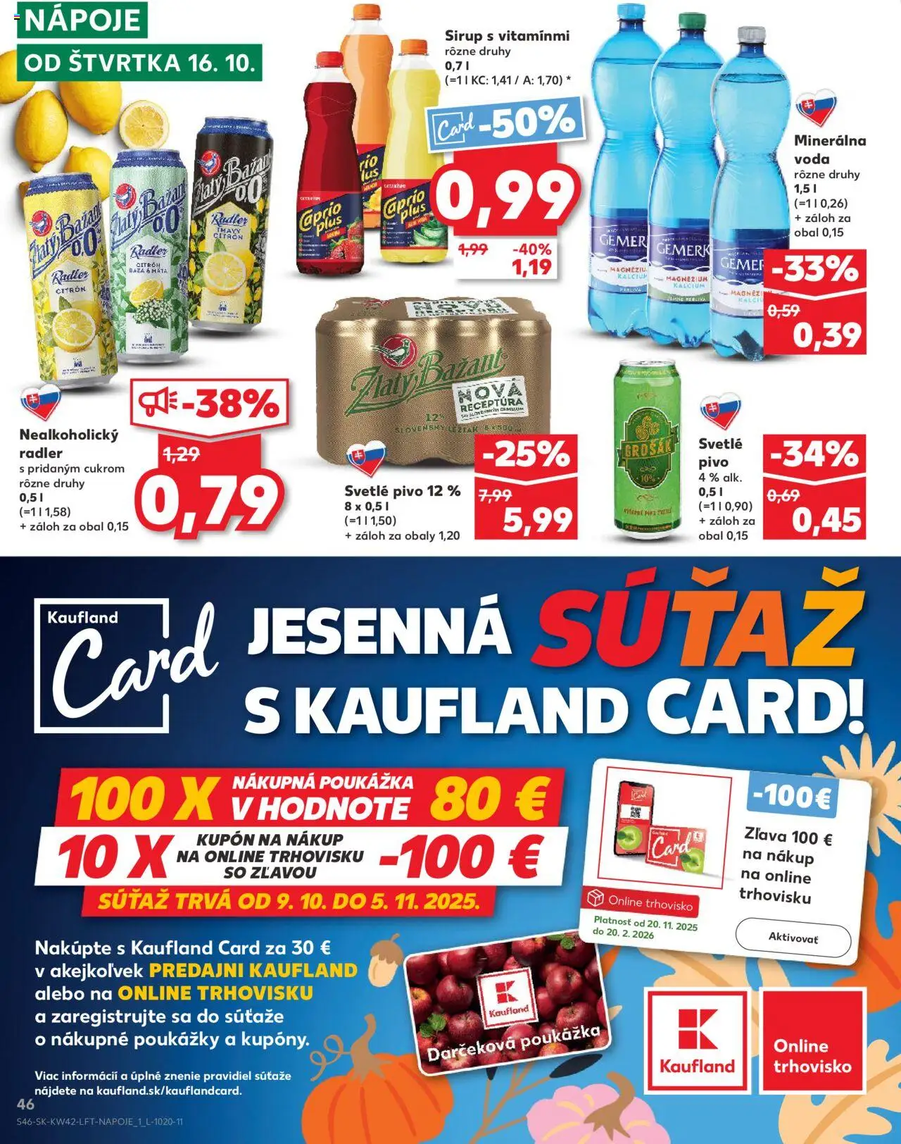 Náhľad Kaufland letáku platného od 16.10.2025 - Voda, Pivo, Sirup, Radler, Zlatý Bažant, Minerálna voda, Nápoje