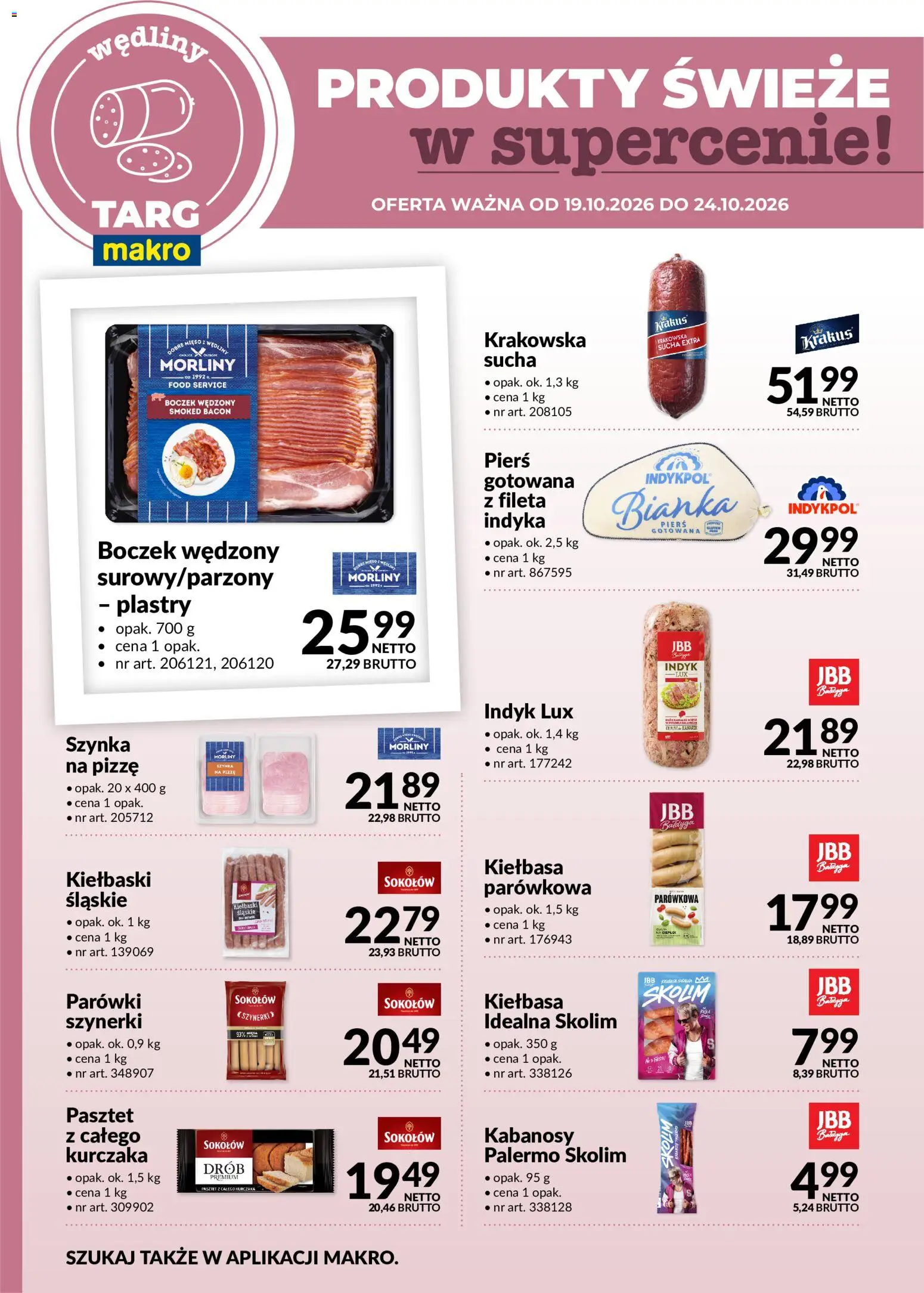 Pogląd gazetki "Makro gazetka - Oferta świeża w super cenach" ze sklepu Makro ważnej od 19.10.2026 - Mięso, Wędliny, Kiełbasa, Szynka, Boczek, Parówki, Boczek wędzony, Kiełbaski