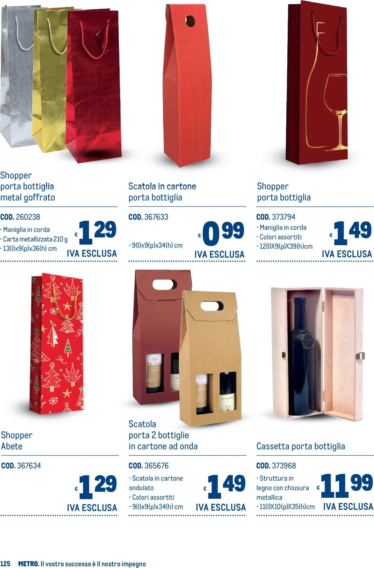 Anteprima dell'opuscolo Metro volantino Regalistica Natale dal negozio Metro valido da 19/10/2026 - Porta, Bottiglia, Scatola