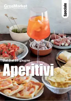 Anteprima dell'opuscolo Sogegross volantino Aperitivi dal negozio Sogegross valido da 03/06/2026