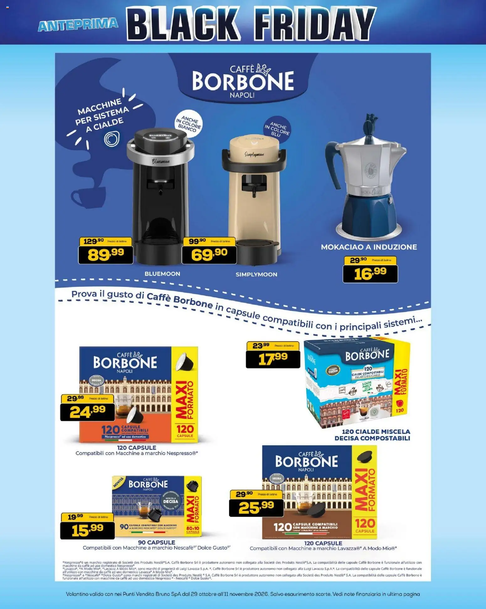 Anteprima dell'opuscolo BRUNO Black Friday dal negozio BRUNO valido da 29/10/2026 - Caffè, Lavazza, Borbone, Cialde, Nescafé