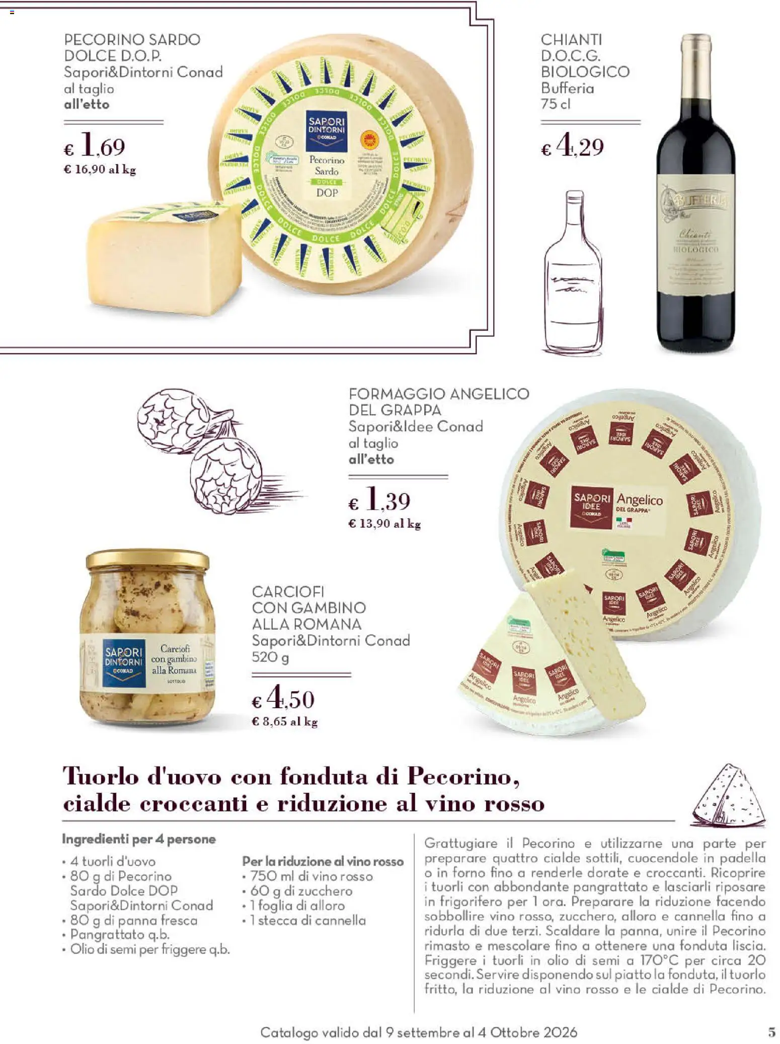 Anteprima dell'opuscolo Conad volantino Gourmet Lazio dal negozio Conad valido da 09/09/2026 - Forno, Zucchero, Vino, Frigorifero, Olio, Pecorino, Ingredienti, Olio di semi