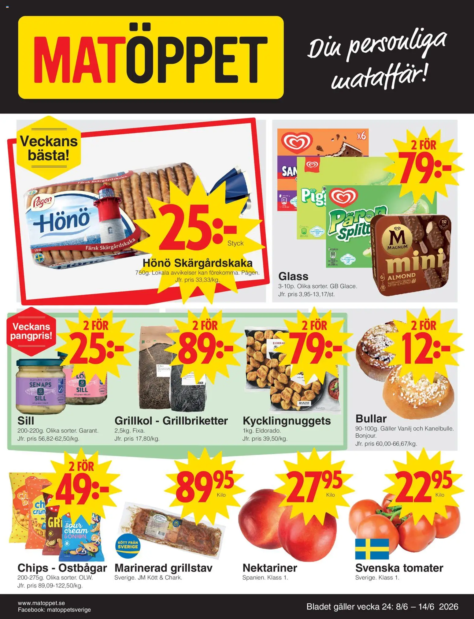 Förhandsgranska reklamblad Matöppet erbjudanden från butik Matöppet gäller från 08/06/2026 - Chips, Kött, Sill, Päron, Grillkol, Magnum, Vanilj, Grillbriketter