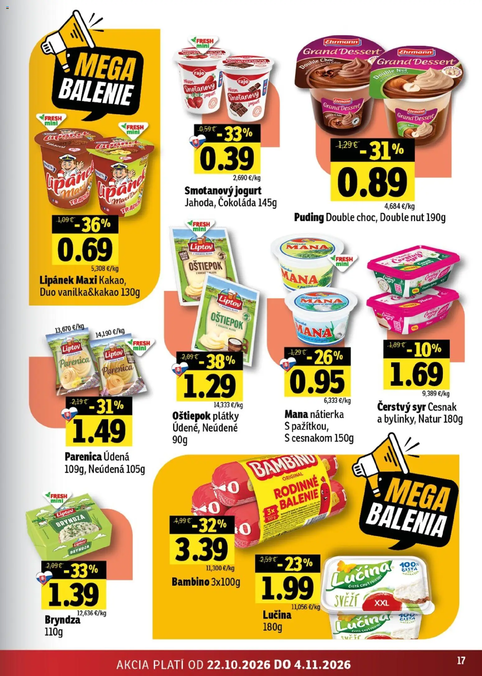 Náhľad Fresh letáku platného od 22.10.2026 - Čokoláda, Bryndza, Puding, Cesnak, Kakao, Jogurt, Nátierka, Smotanový jogurt