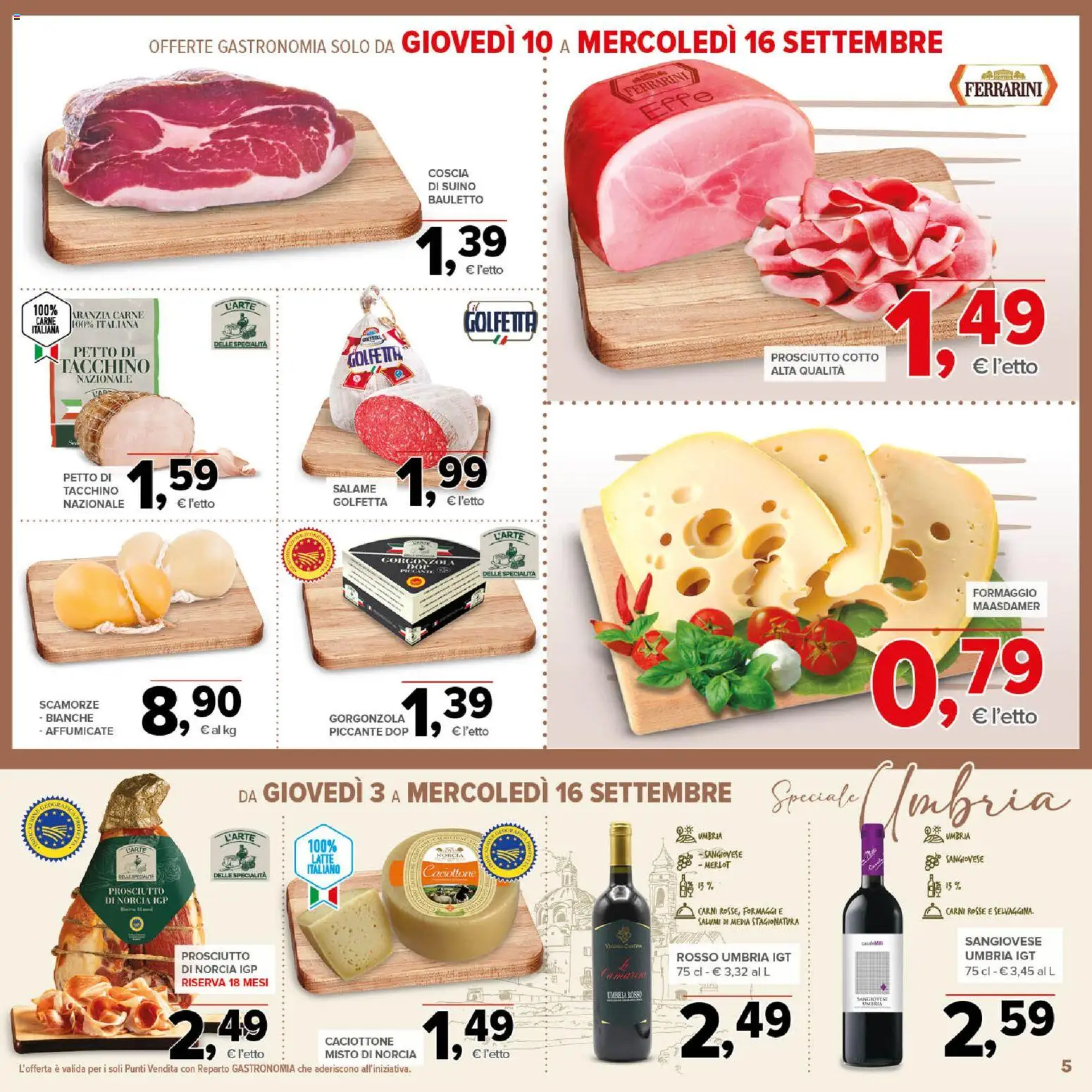 Anteprima dell'opuscolo Todis volantino Basilicata - Puglia dal negozio Todis valido da 03/09/2026 - Gorgonzola, Formaggio, Tacchino, Prosciutto Cotto, Salame, Suino, Petto di tacchino, Specialità