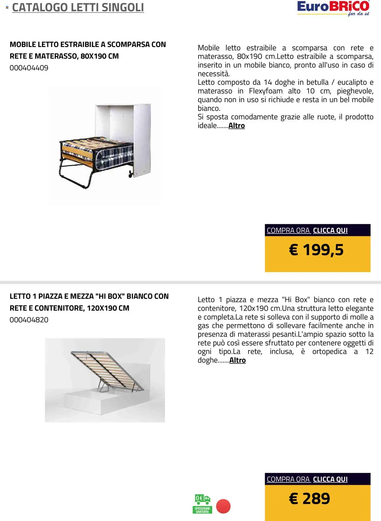 Anteprima dell'opuscolo Volantino Letti Singoli dal negozio Eurobrico valido da 23/07/2025 - Mobile, Letto, Materasso