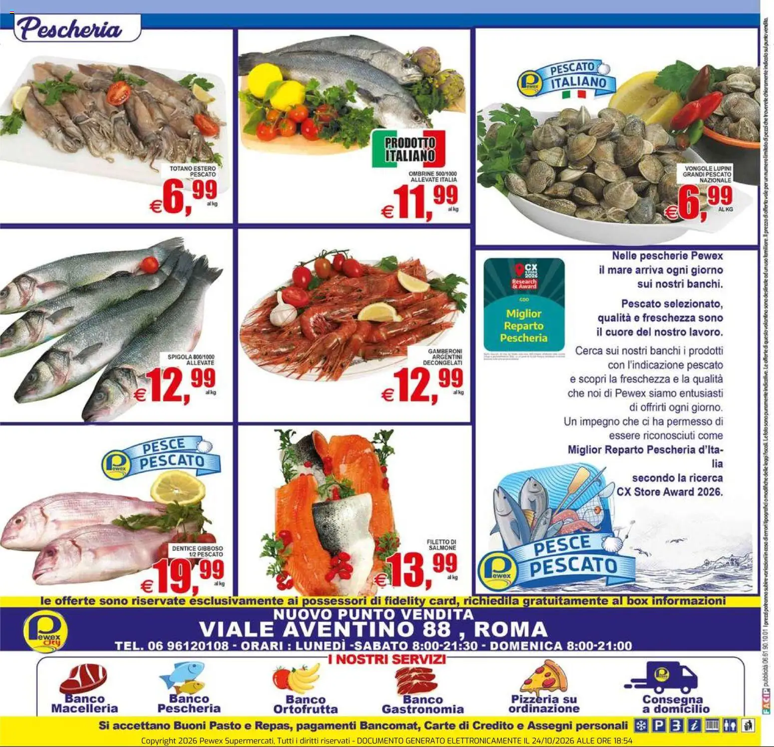 Anteprima dell'opuscolo Pewex volantino City Viale Aventino, 88 dal negozio Pewex valido da 23/10/2026 - Pesce, Lupini, Vongole, Spigola, Totano, Gamberoni