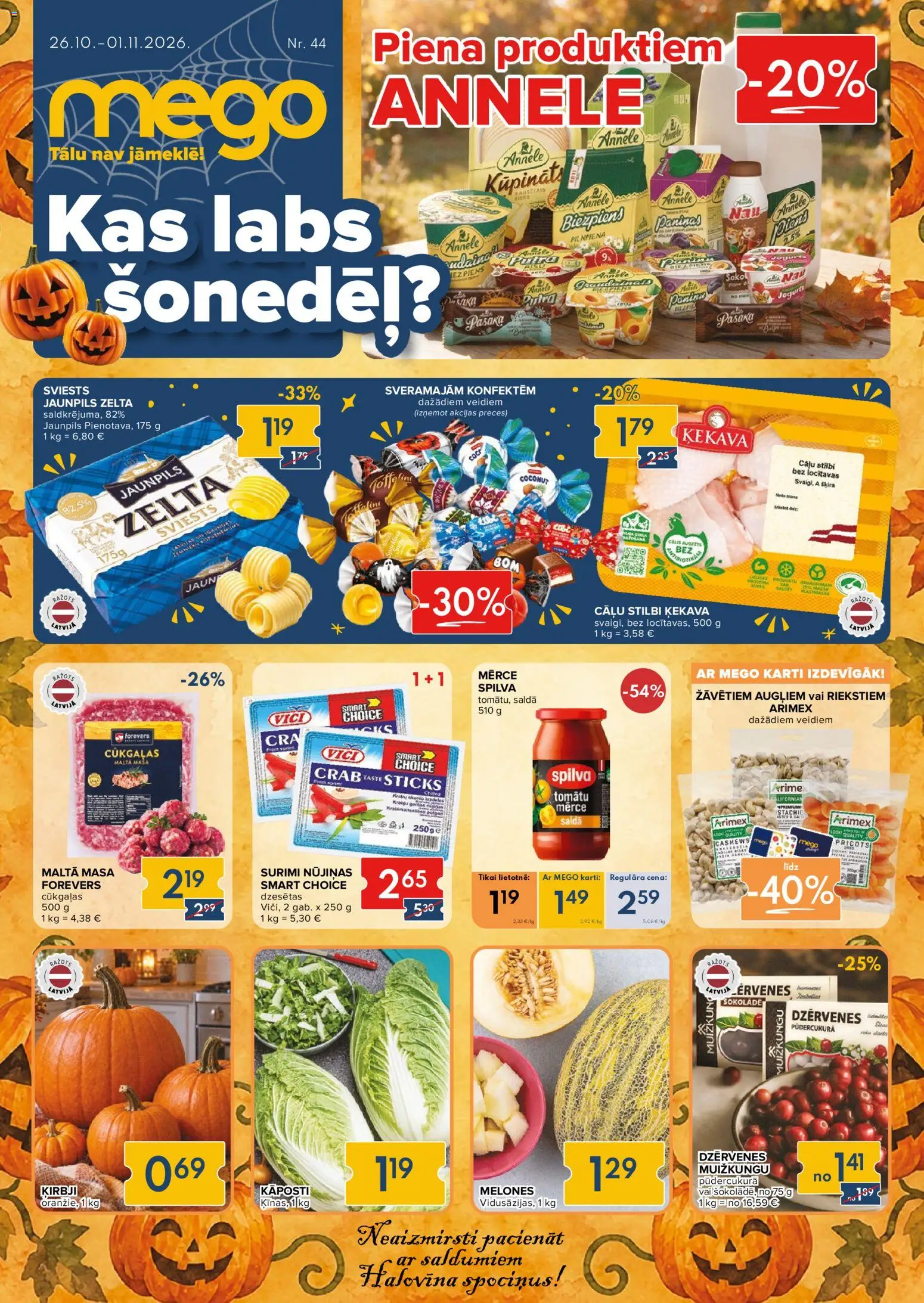Skatīt Mego akciju bukletu, derīgs no 26.10.2026.