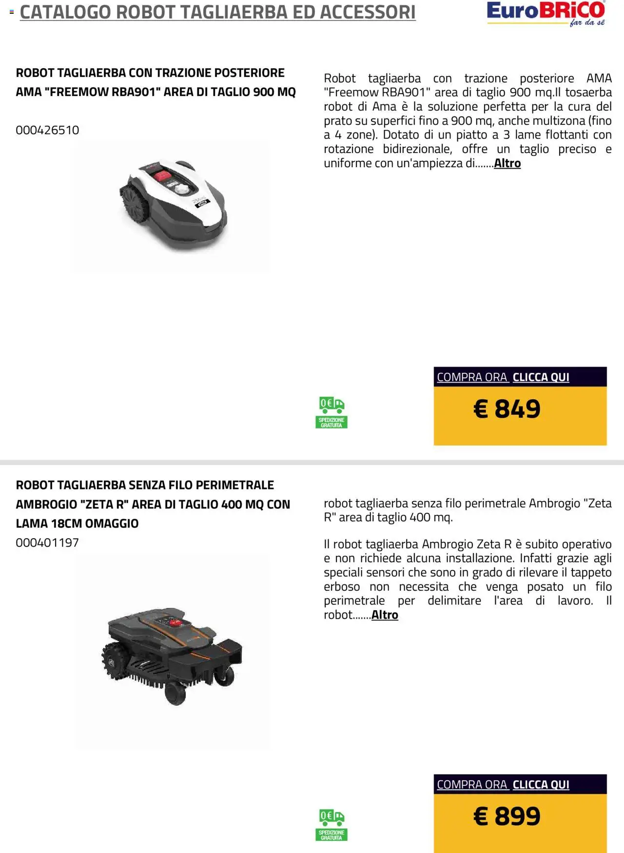 Anteprima dell'opuscolo Volantino Robot Tagliaerba ed Accessori dal negozio Eurobrico valido da 23/07/2025 - Piatto, Robot, Tappeto, Taglio