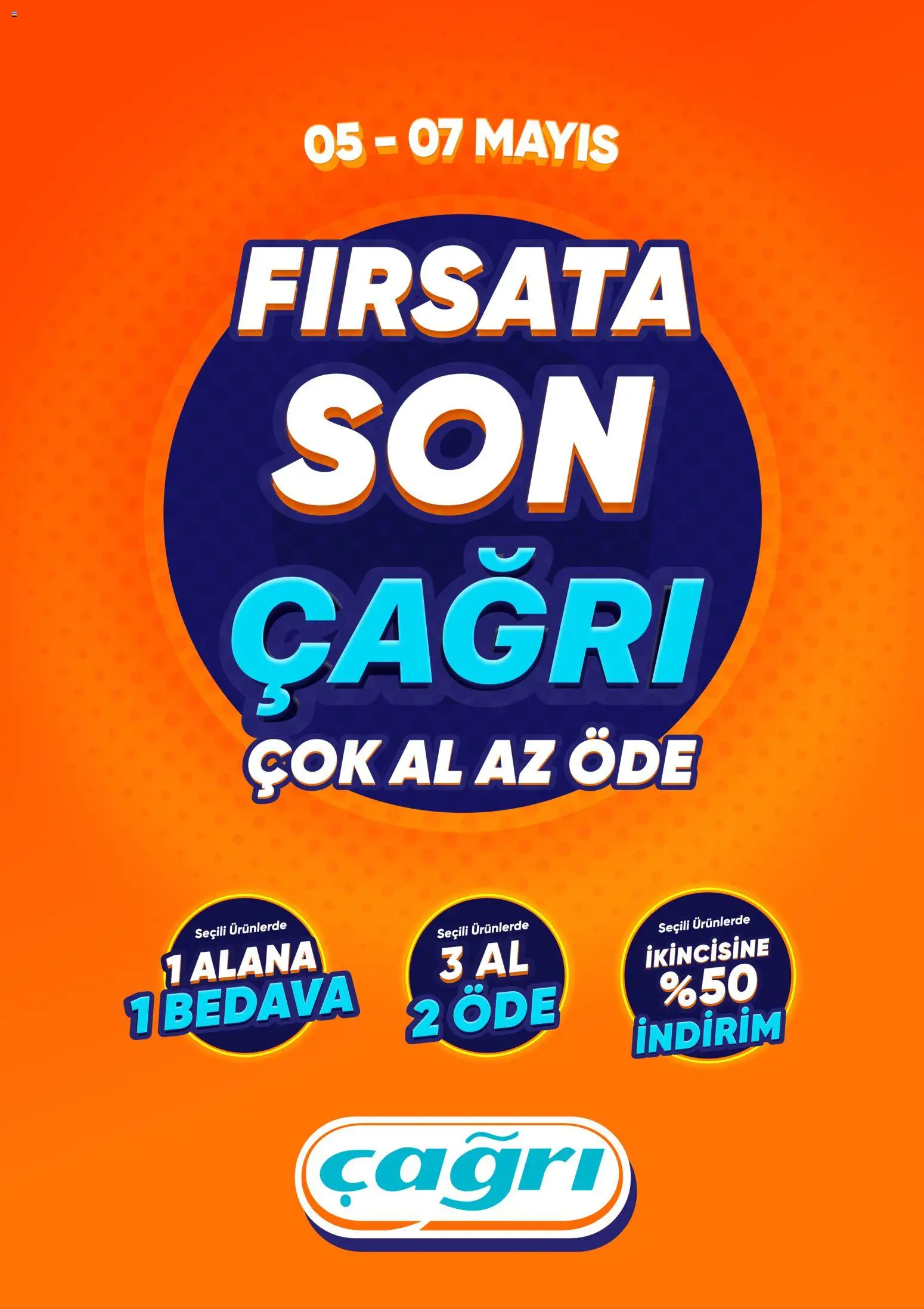 Çağrı Market Çağrı Market - Fırsatlara Son Çağrı 05.05.2026 - Broşürünün önizlemesi