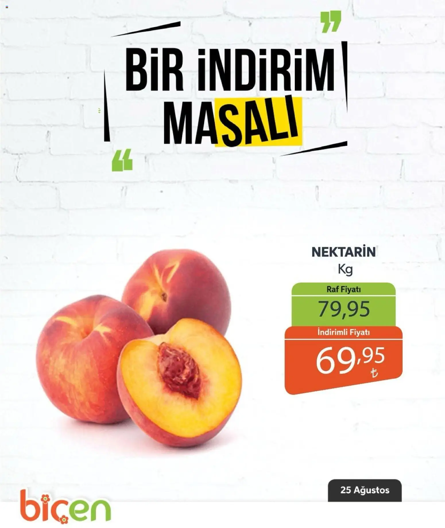 Biçen Market Biçen Market - Bir İndirim MaSalı - meyve 25.08.2026 - Broşürünün önizlemesi