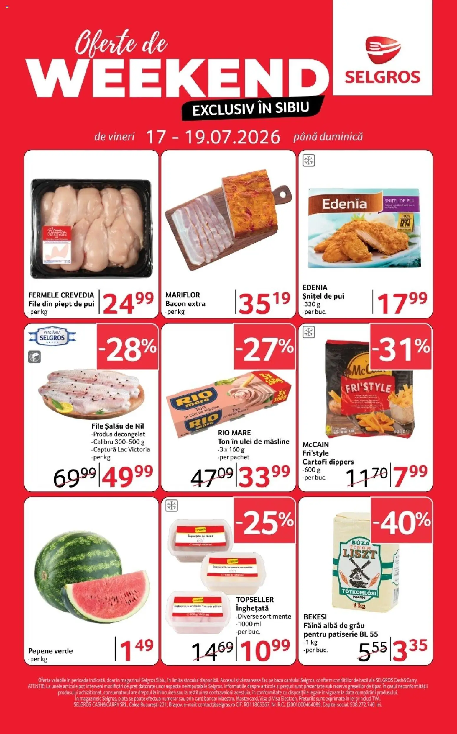 Previzualizarea de cataloage: Selgros Selgros Catalog Oferte de weekend valabil de la 17.07.2026 - Ulei, Cif, Pui, Bacon, Pepene Verde, Alba, Făină, Cartofi