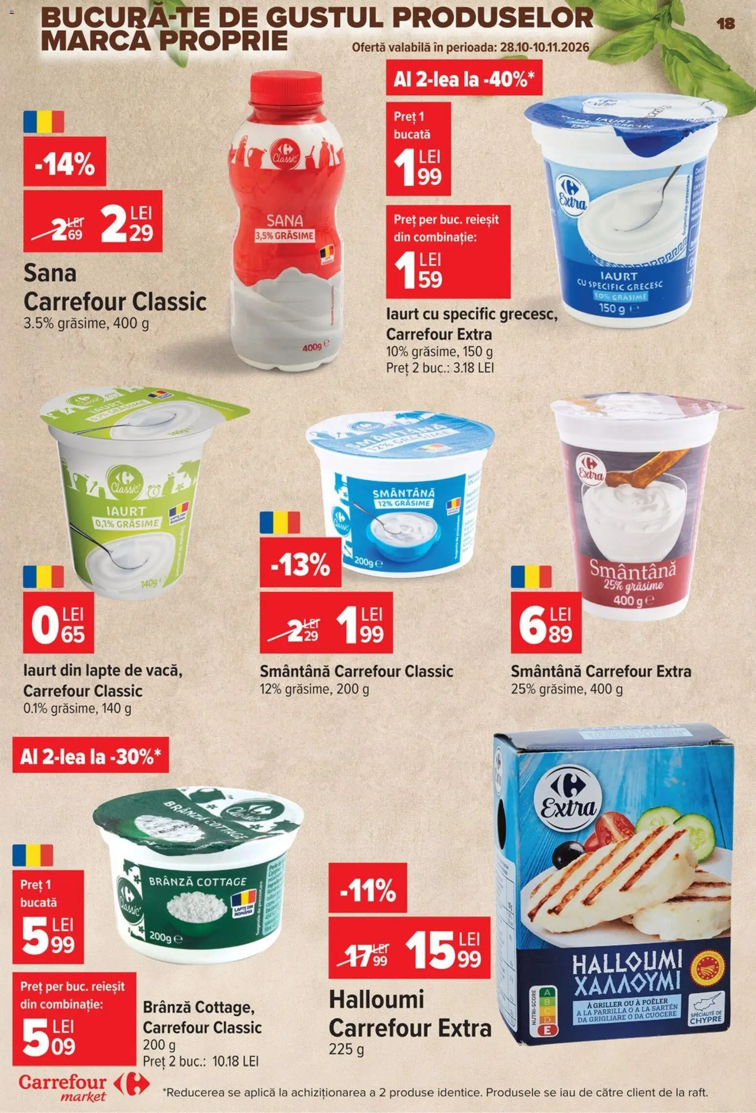 Previzualizarea de cataloage: Carrefour Carrefour Catalog Market valabil de la 28.10.2026 - Lapte, Brânză, Iaurt, Smântână, Aplică, Carrefour Classic